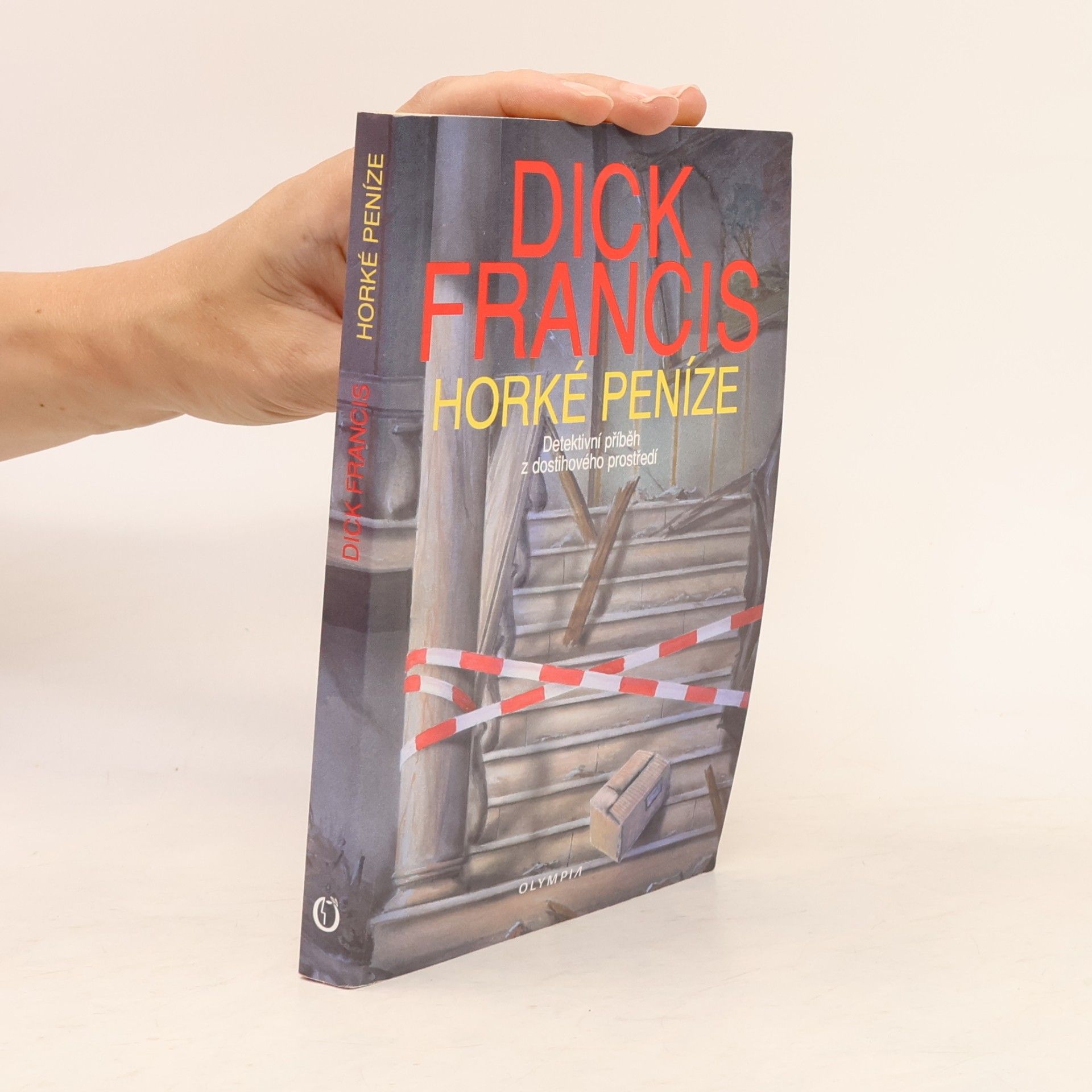 Dick Francis Horké peníze