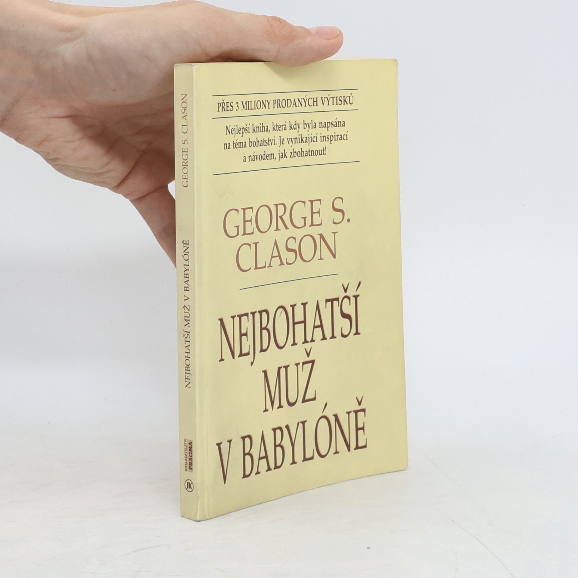 George S. Clason Nejbohatší muž v Babylóně