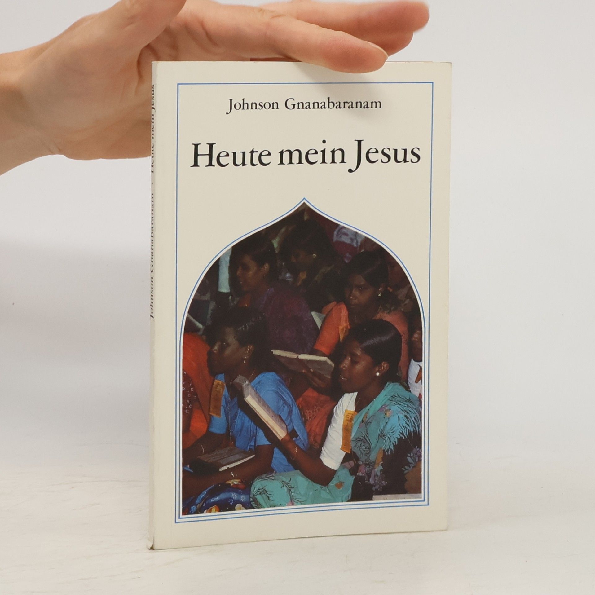 Johnson Gnanabaranam Heute, mein Jesus