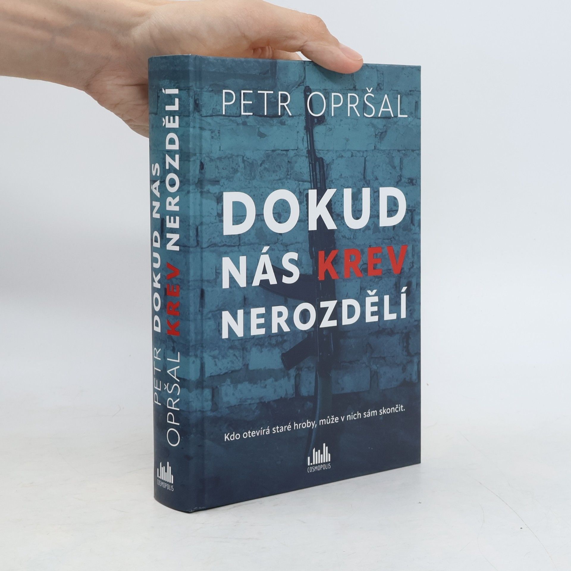 Petr Opršal Dokud nás krev nerozdělí