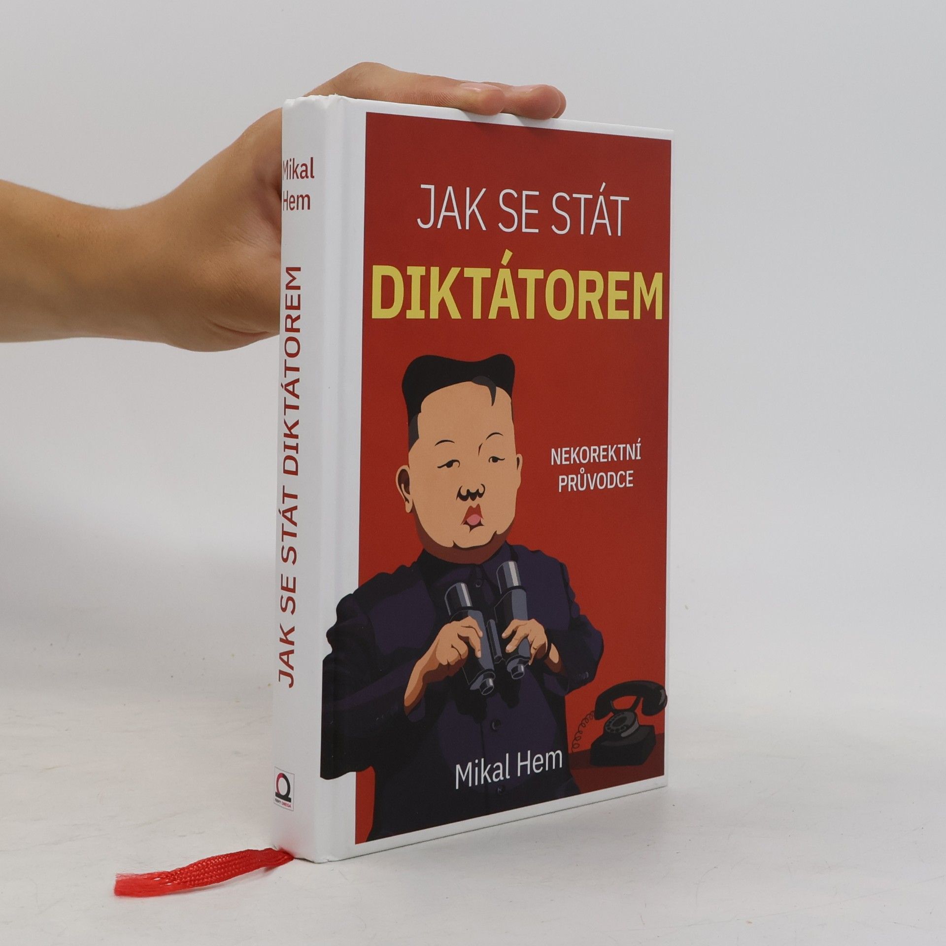 Jak se stát diktátorem. Nekorektní průvodce