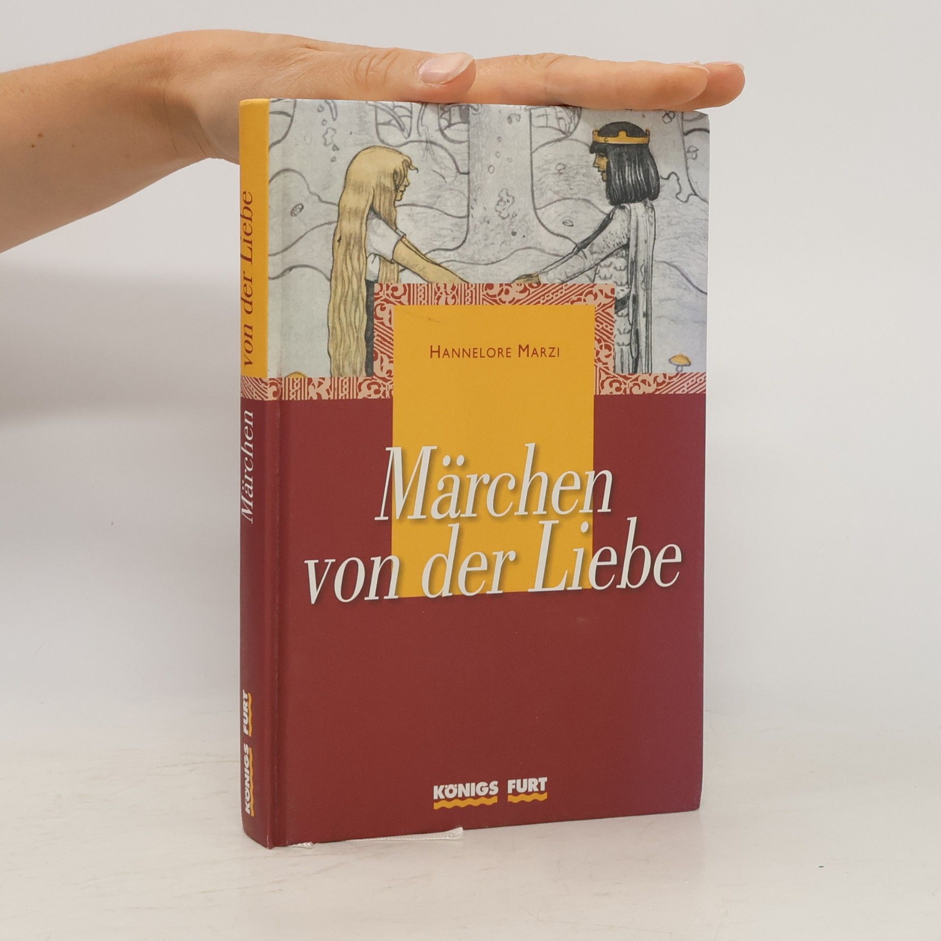 Hannelore Marzi Märchen von der Liebe