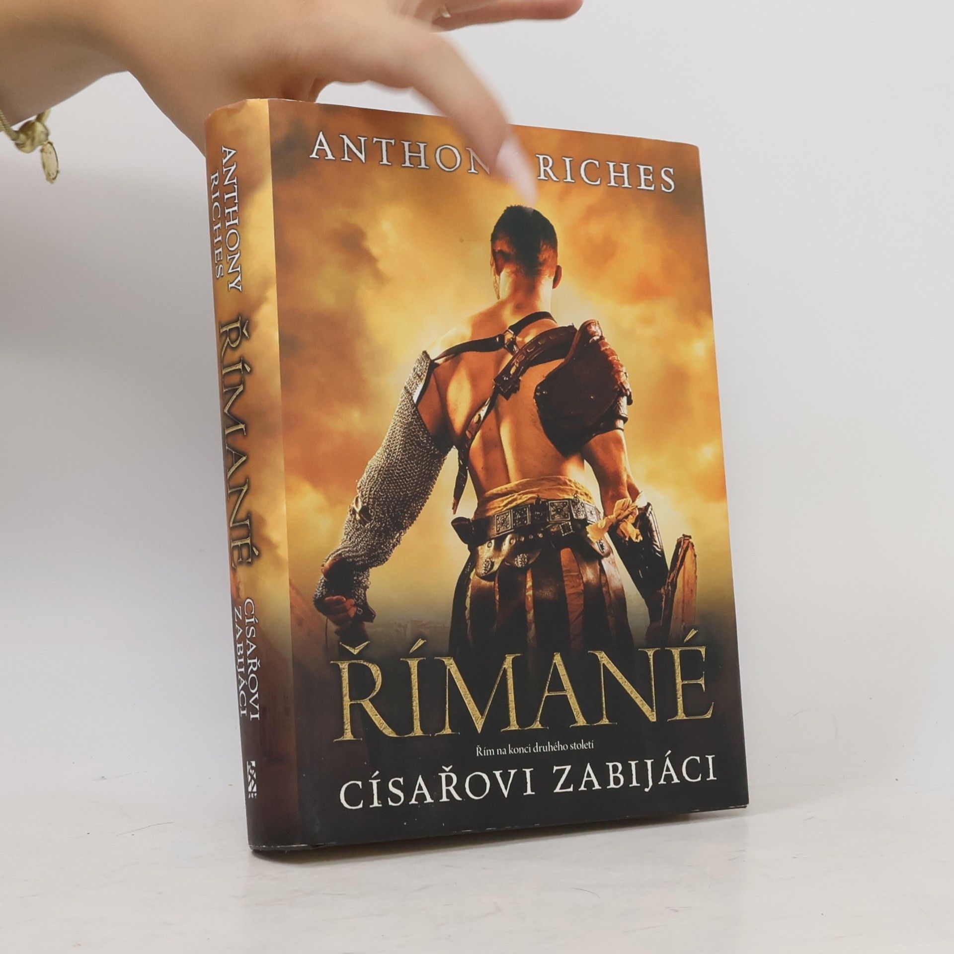 Anthony Riches Římané. Císařovi zabijáci