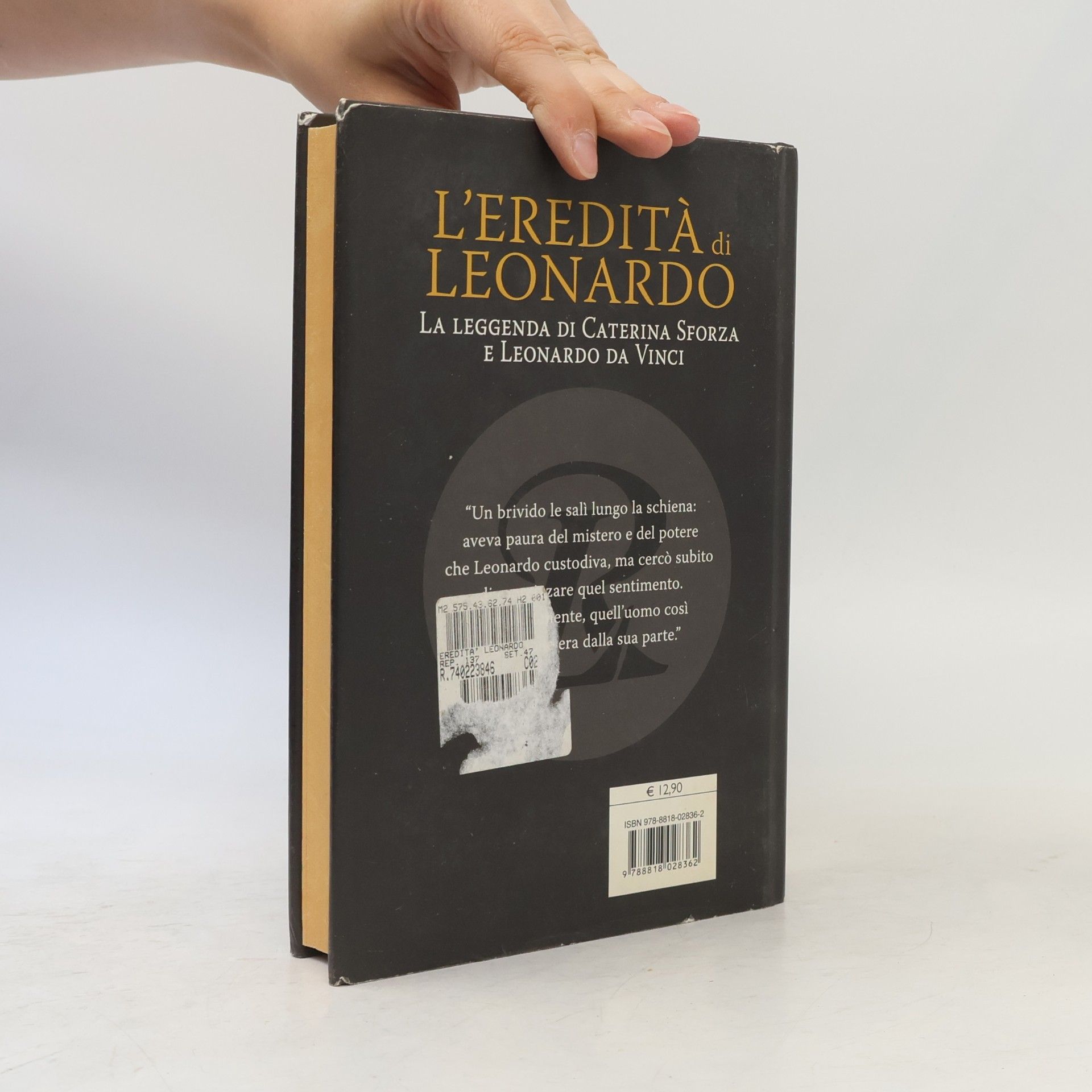Simone Valmori L'eredità di Leonardo. La leggenda di Caterina Sforza e Leonardo da Vinci