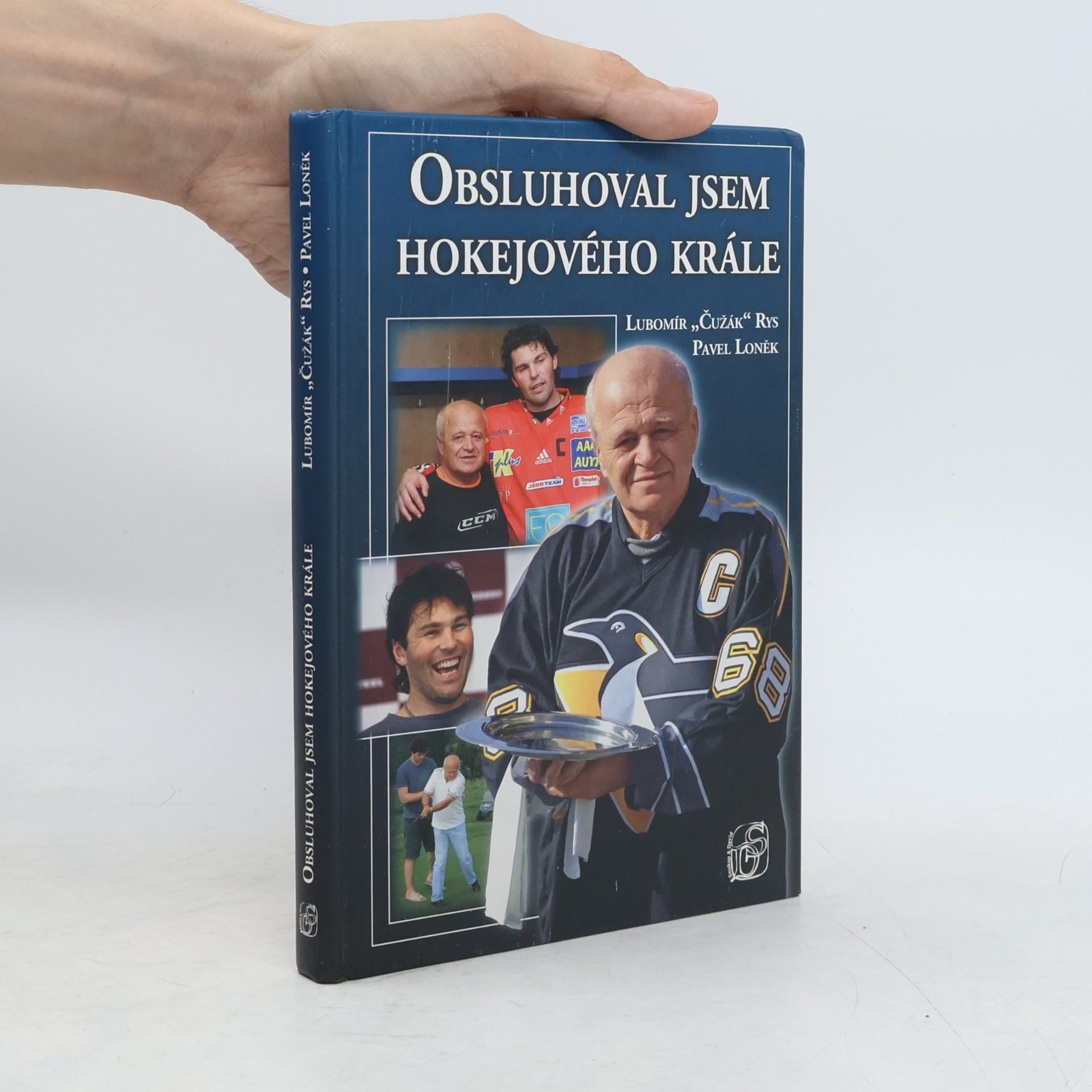 Lubomír Rys Obsluhoval jsem hokejového krále