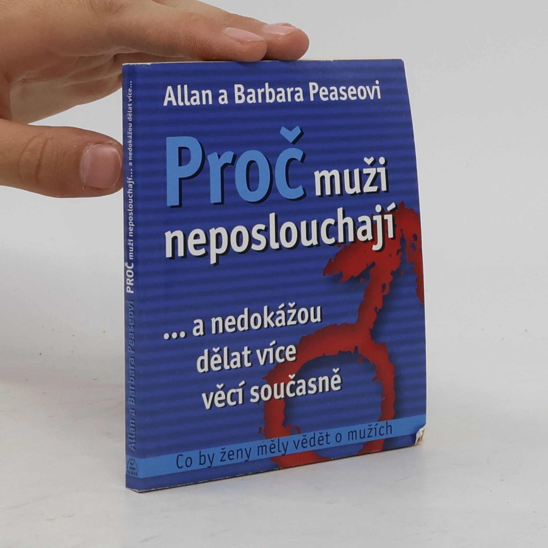 Barbara Pease Proč muži neposlouchají