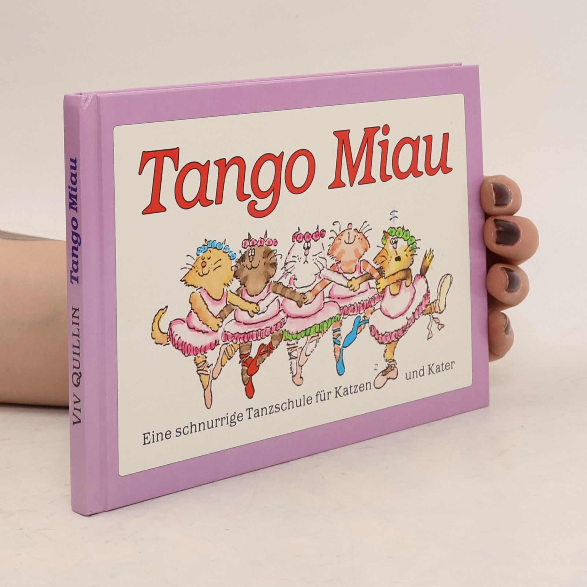 Viv Quillin Tango Miau. Eine schnurrige Tanzschule für Katzen und Kater