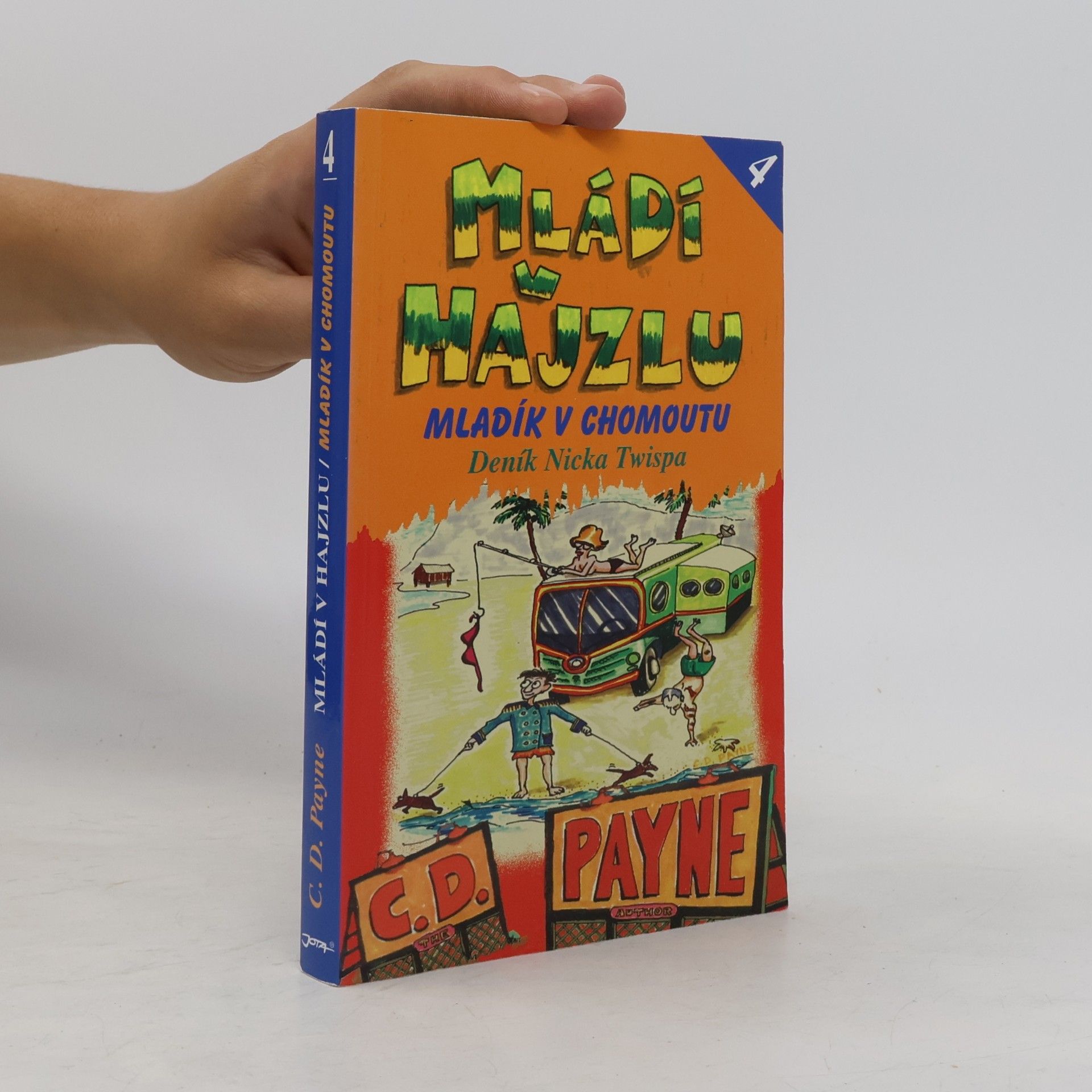 C. Douglas Payne Mládí v hajzlu 4. Mladík v chomoutu