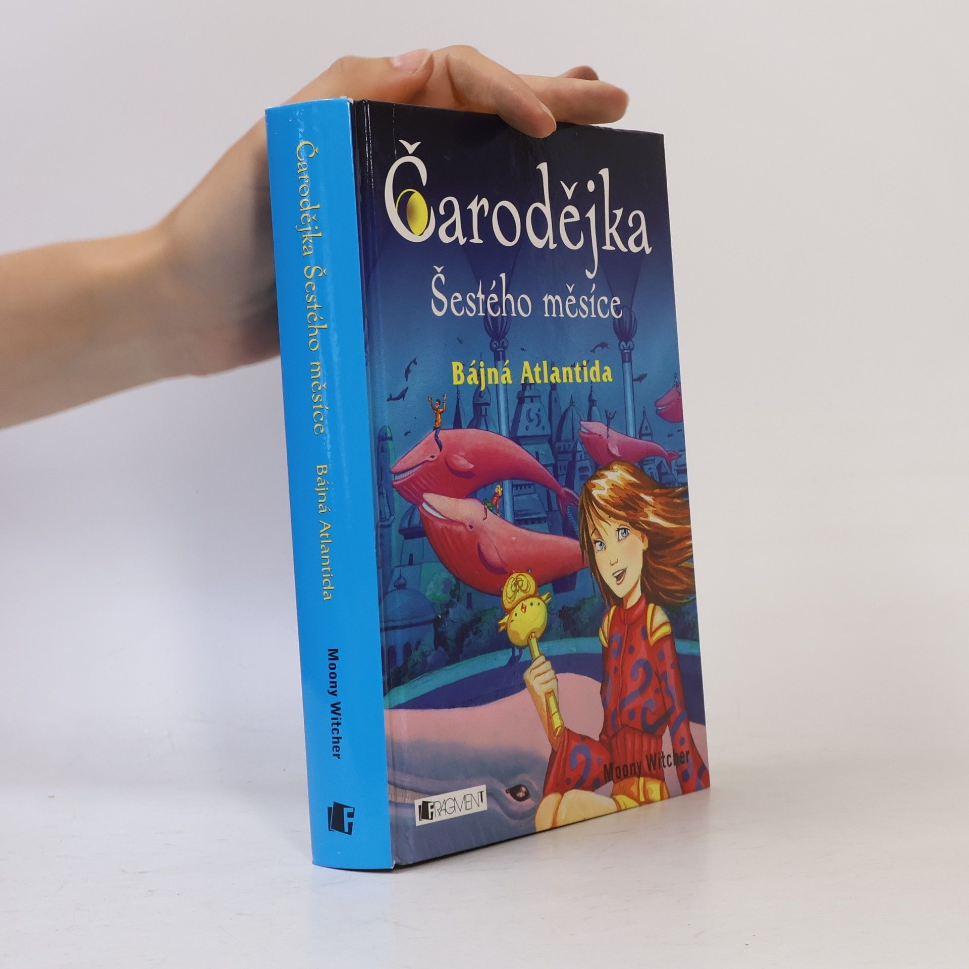Moony Witcher Čarodějka Šestého měsíce. Bájná Atlantida