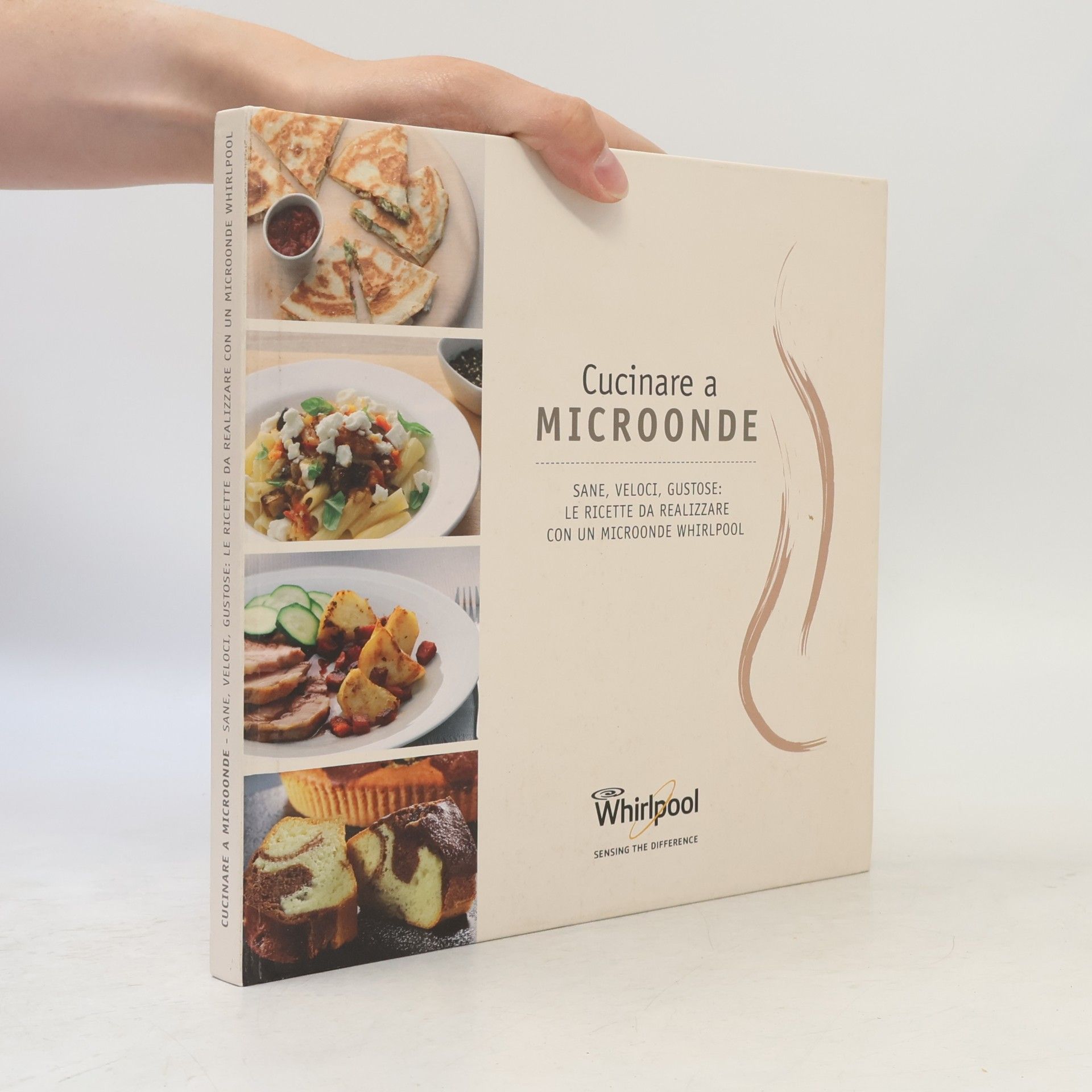 Collectif d'auteurs Cucinare a microonde. Sane, veloci, gustose. Le ricette da realizzare.