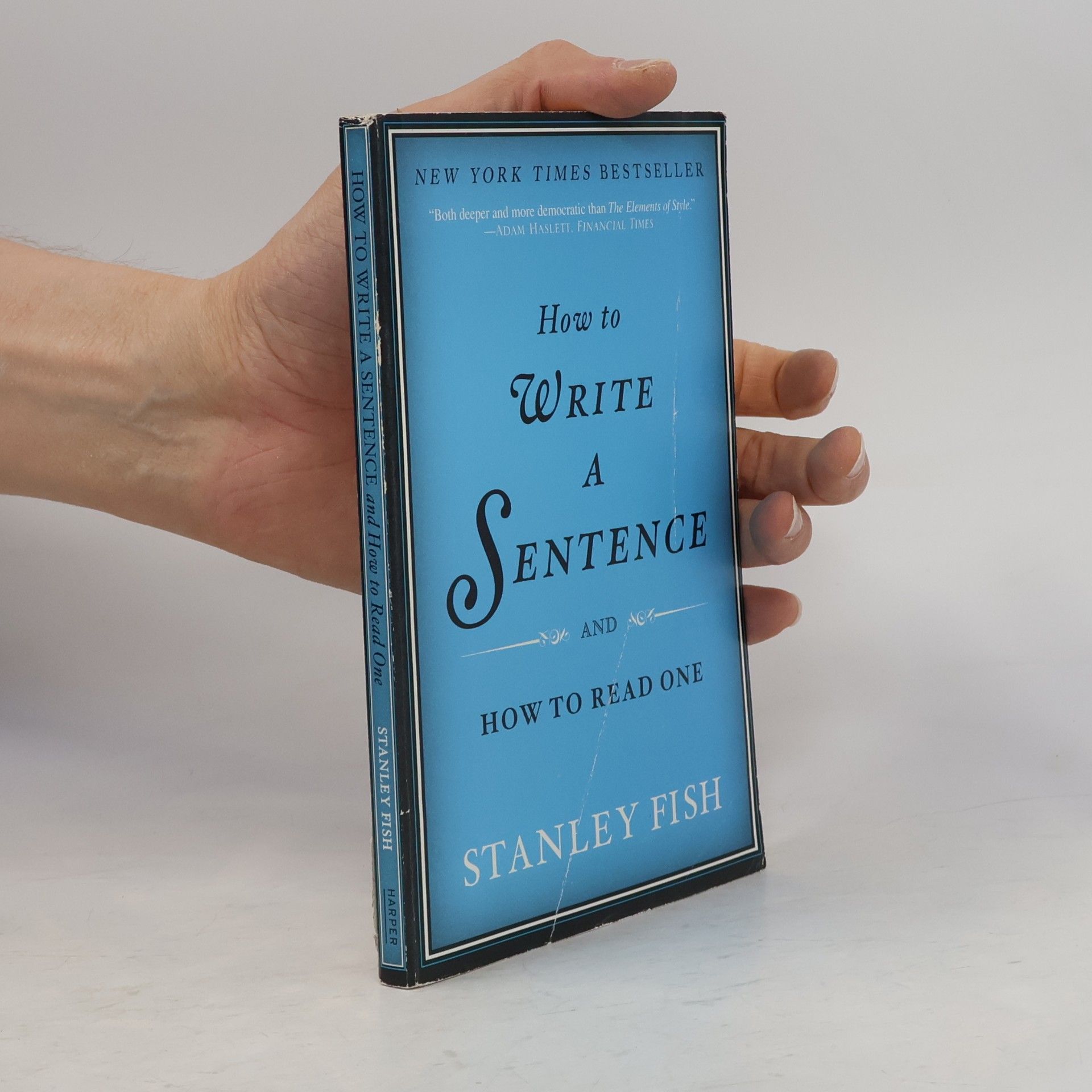 Stanley Fish How to Write a Sentence