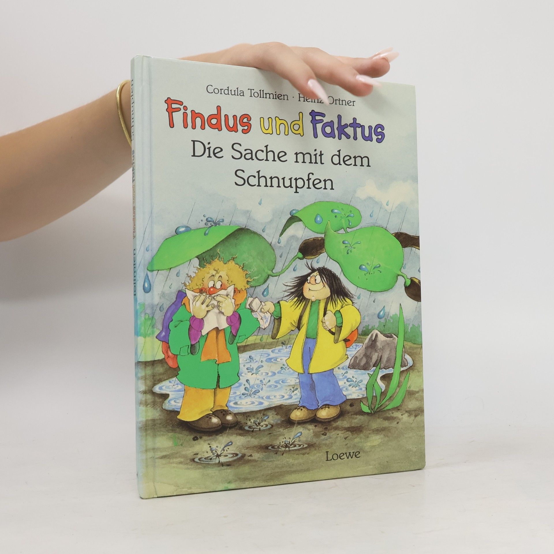 Cordula Tollmien Findus und Faktus. Die Sache mit dem Schnupfen