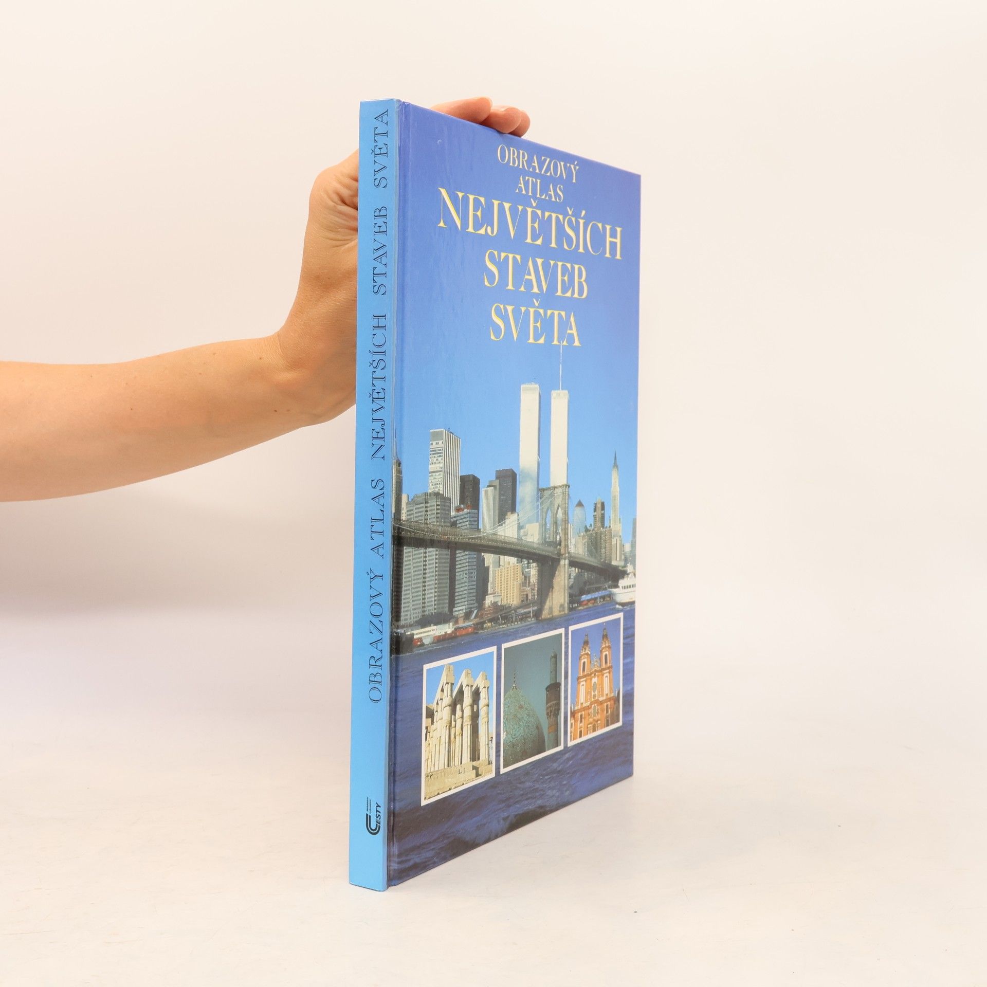 Jonathan Meades Obrazový atlas největších staveb světa