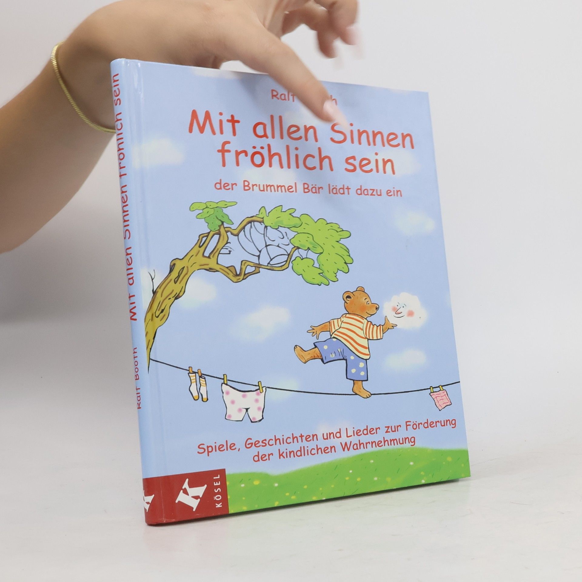 Ralf Booth Mit allen Sinnen fröhlich sein