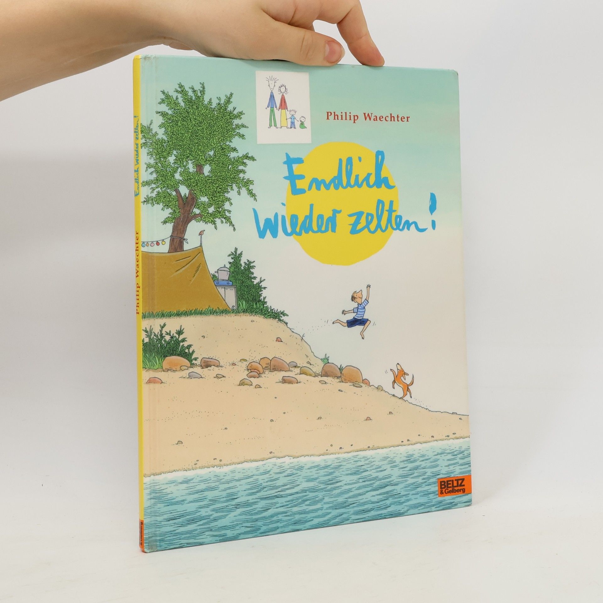 Philip Waechter Endlich wieder zelten!