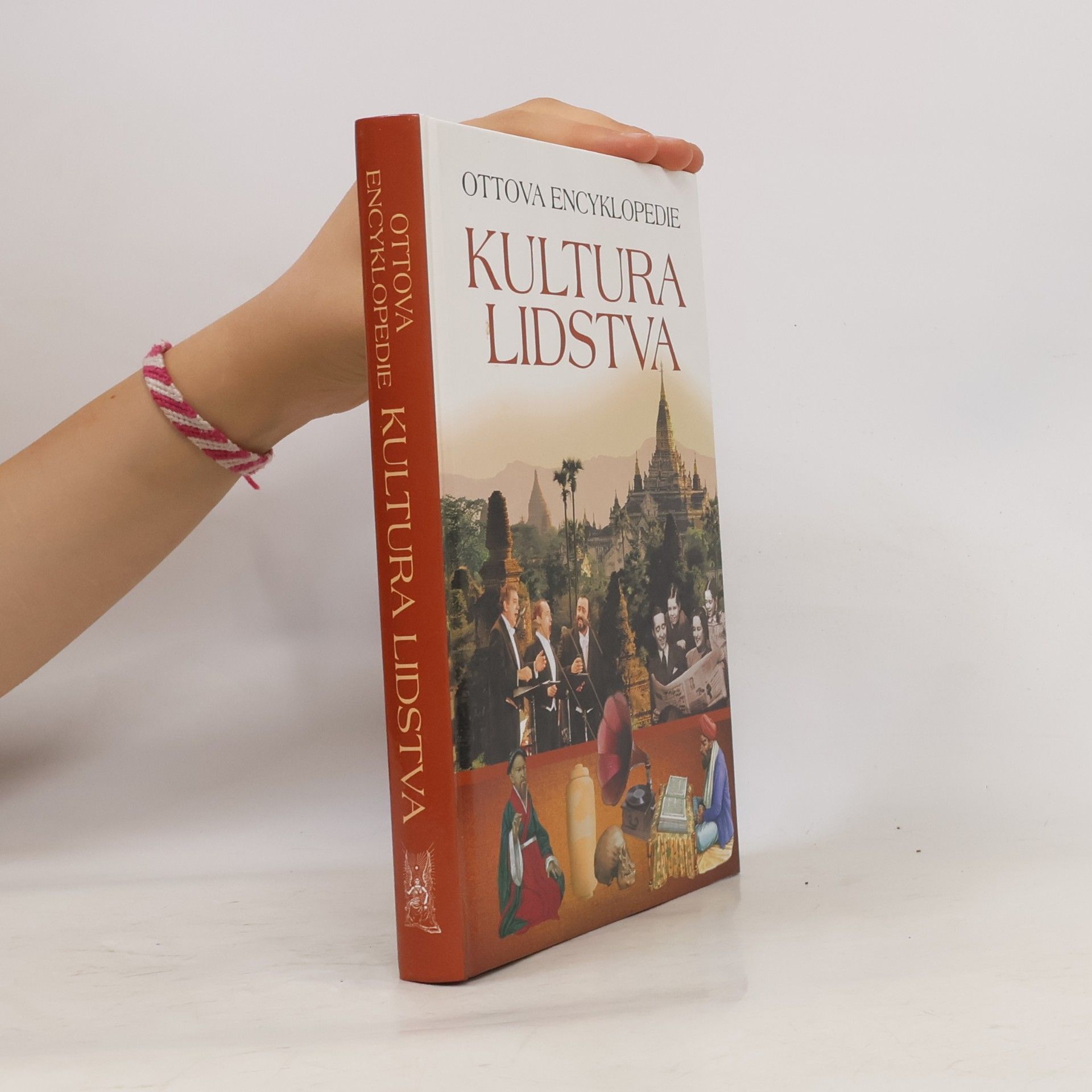 Fiona Macdonald Kultura lidstva. Ottova encyklopedie