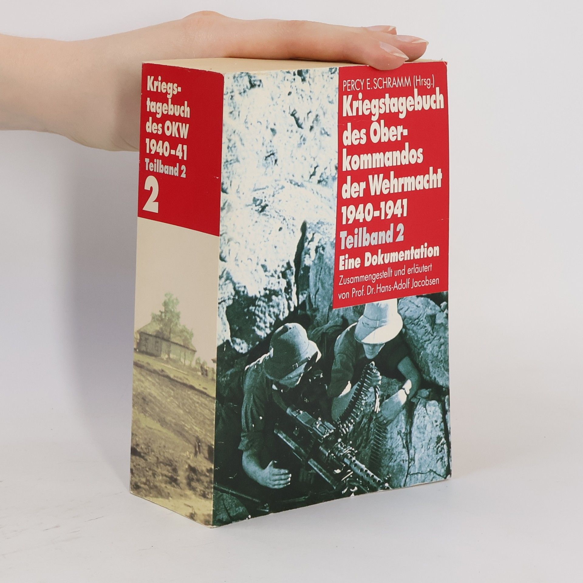 Percy Ernst Schramm Kriegstagebuch des Oberkommandos der Wehrmacht 1940-1941. Teilband 2. 2