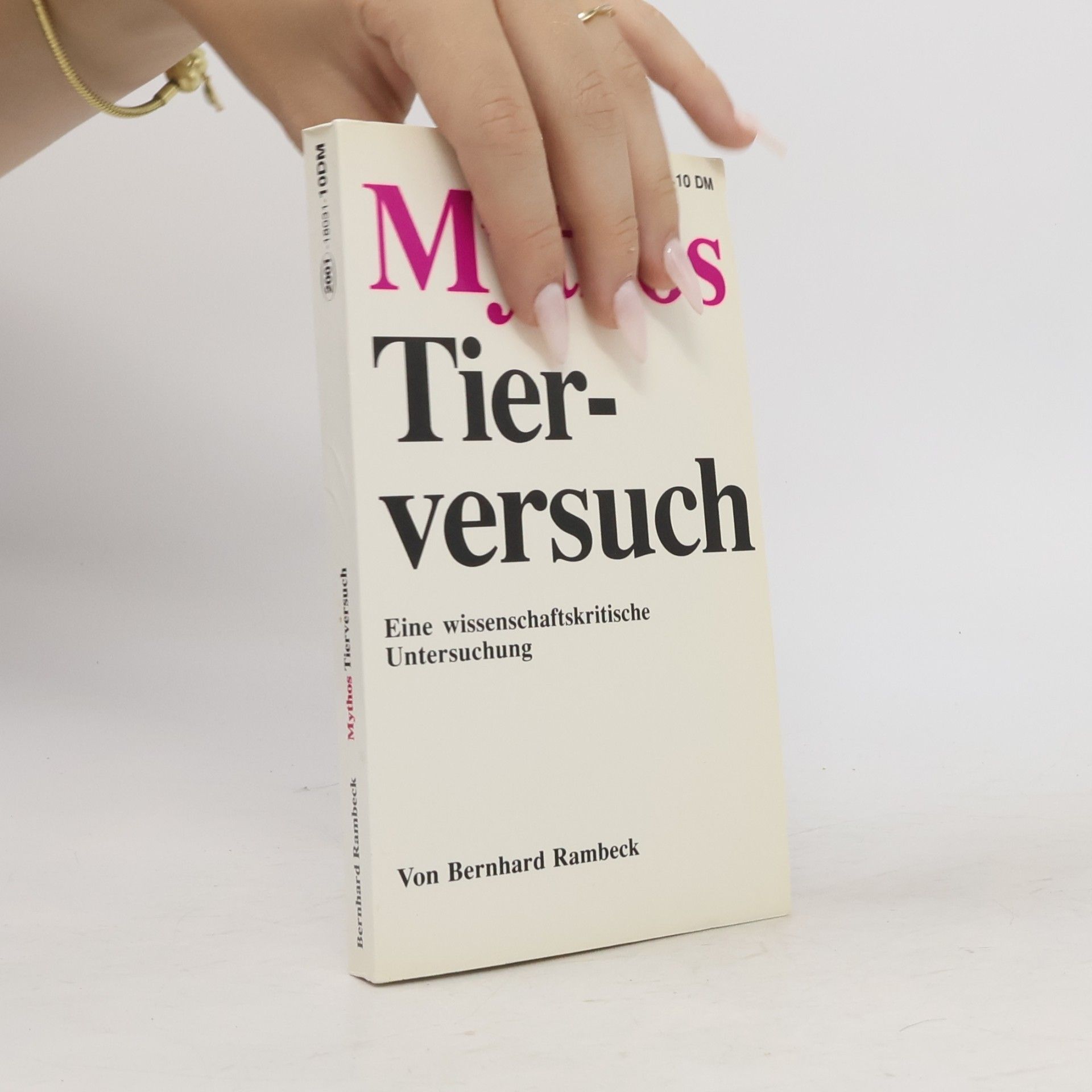 Bernhard Rambeck Mythos Tierversuch
