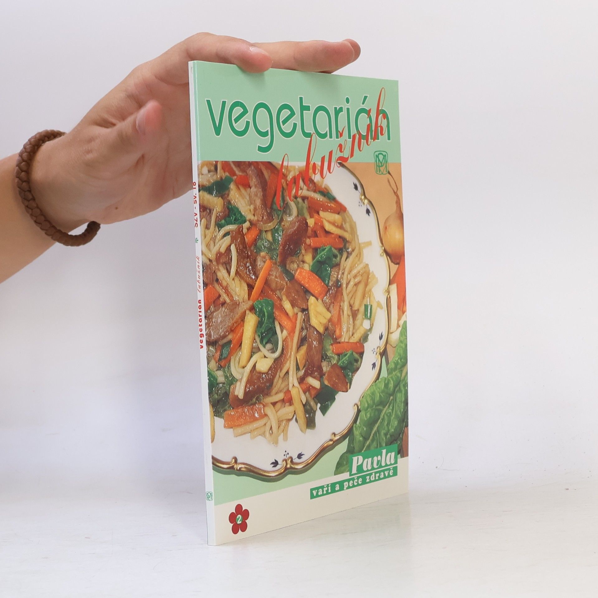 Božena Ševčíková Vegetarián labužník: Netradiční pokrmy bez masa