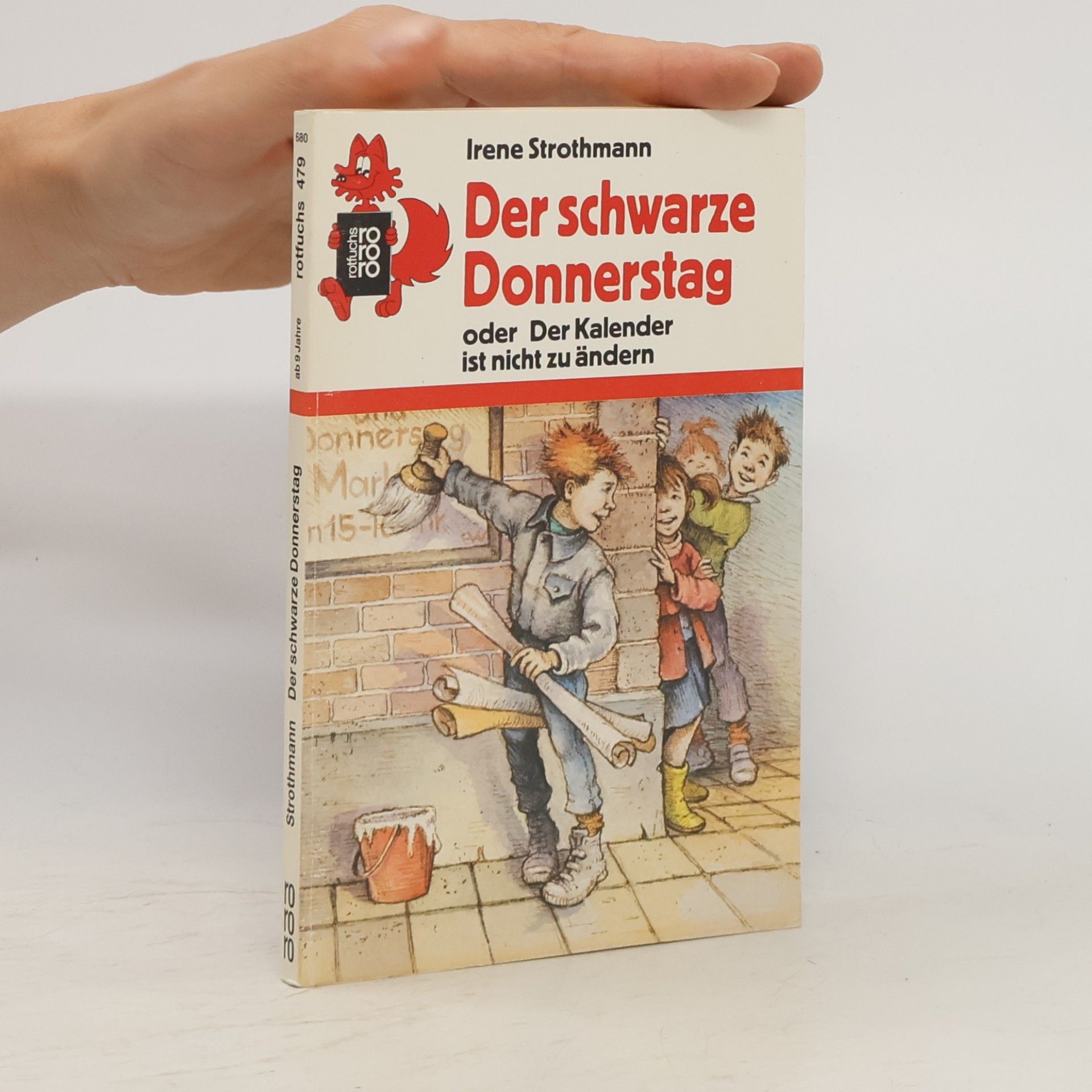 Irene Strothmann Der schwarze Donnerstag oder der Kalender ist nicht zu ändern