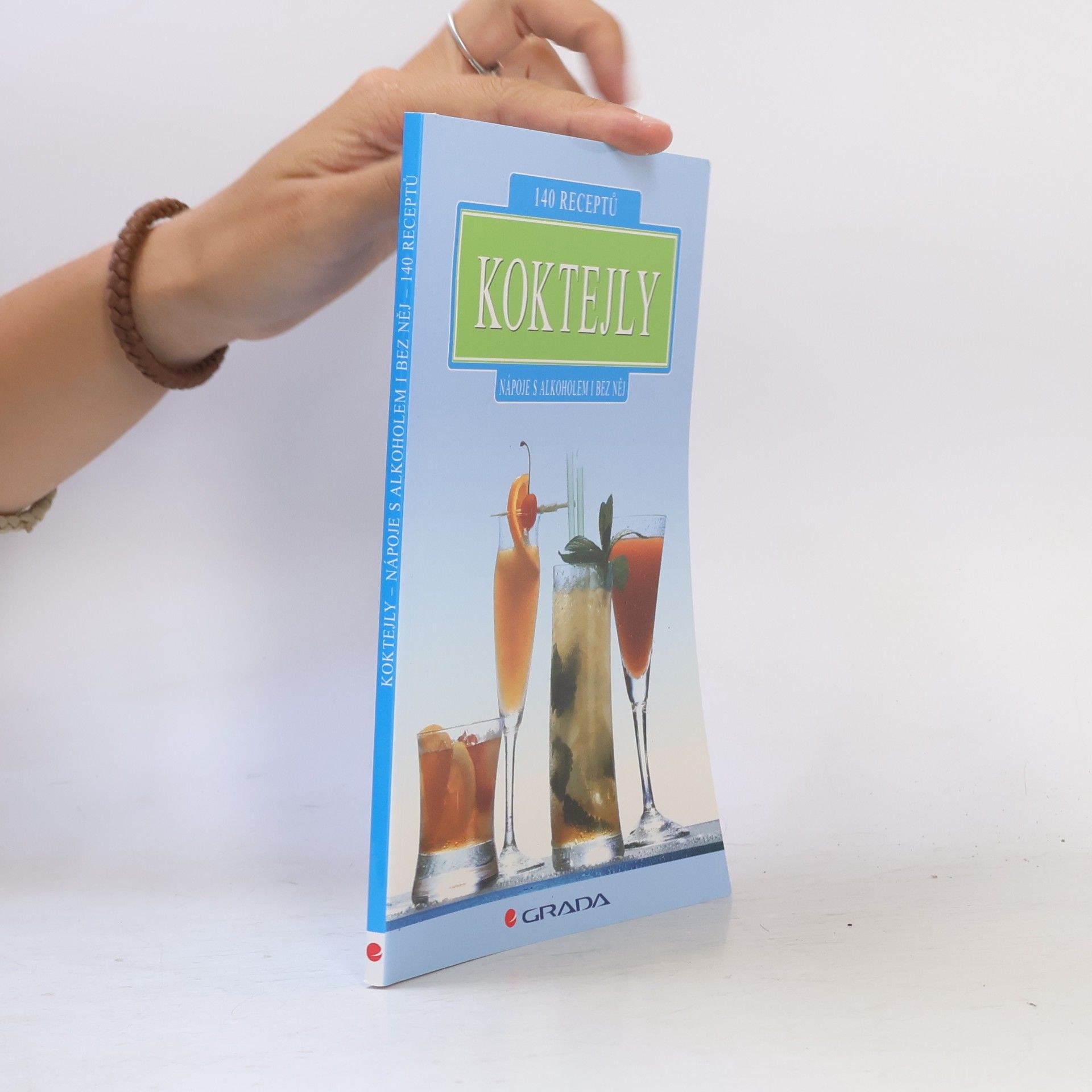 Autorenkollektiv Koktejly. Nápoje s alkoholem i bez něj