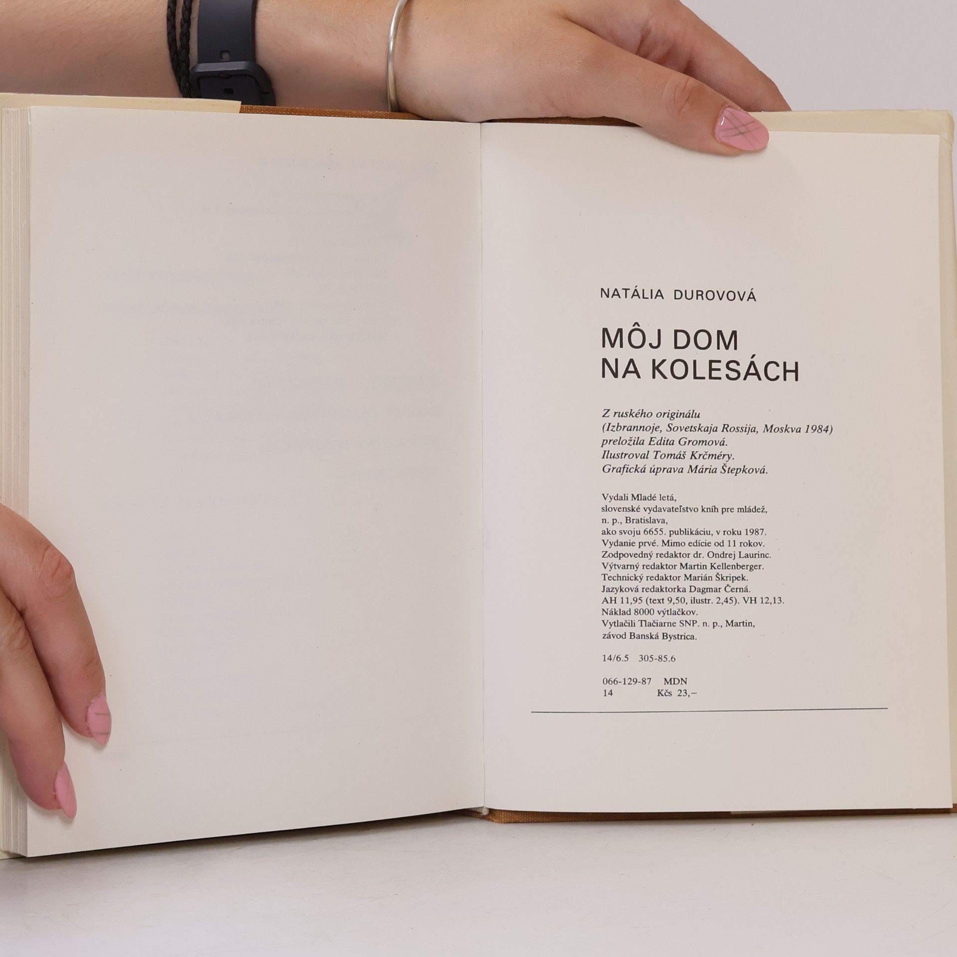 Natália Durovová Mǒj dom na kolesách