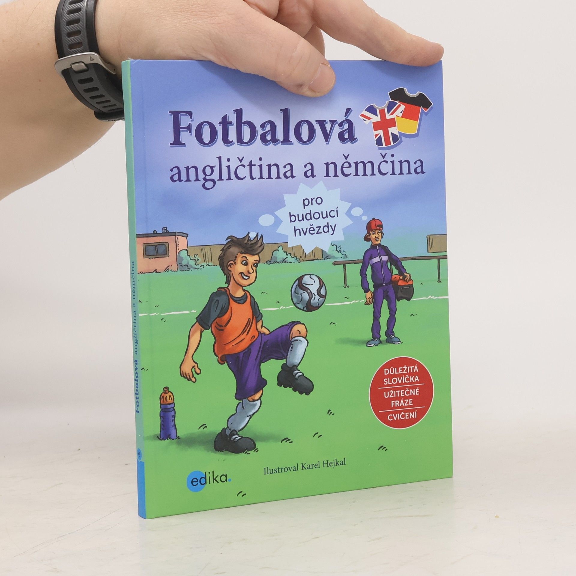 Karel Hejkal Fotbalová angličtina a němčina pro budoucí hvězdy