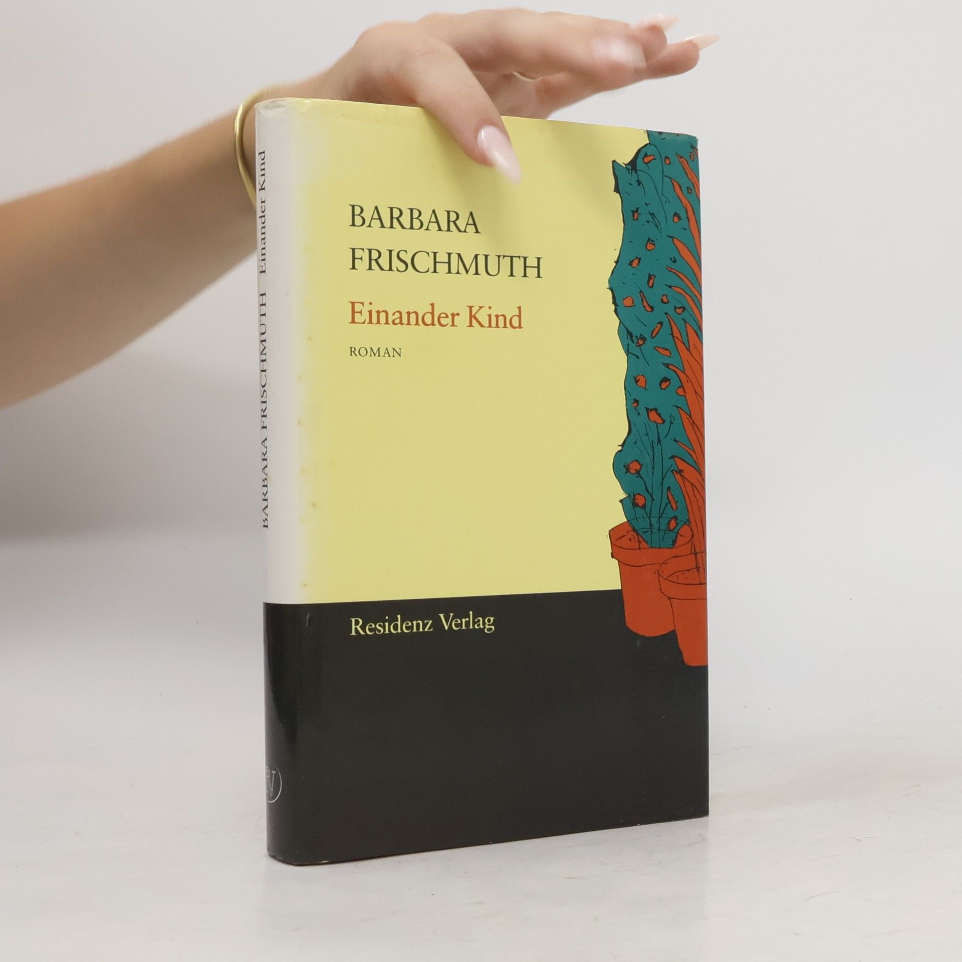Barbara Frischmuth Einander Kind