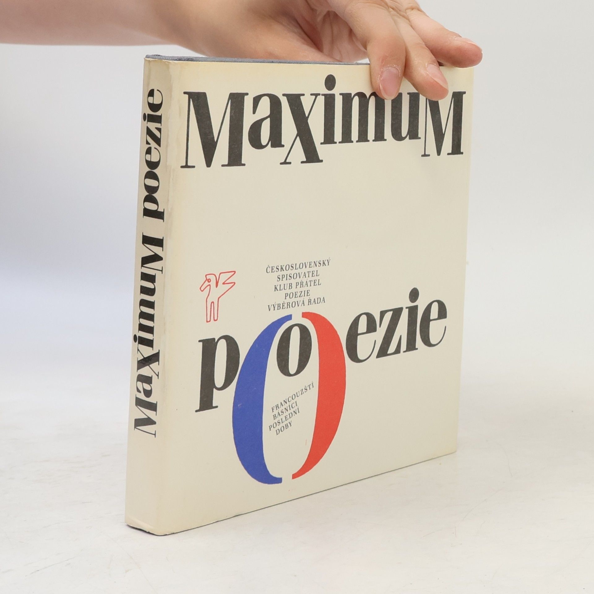 Maximum poezie. Francouzští básnící poslední doby