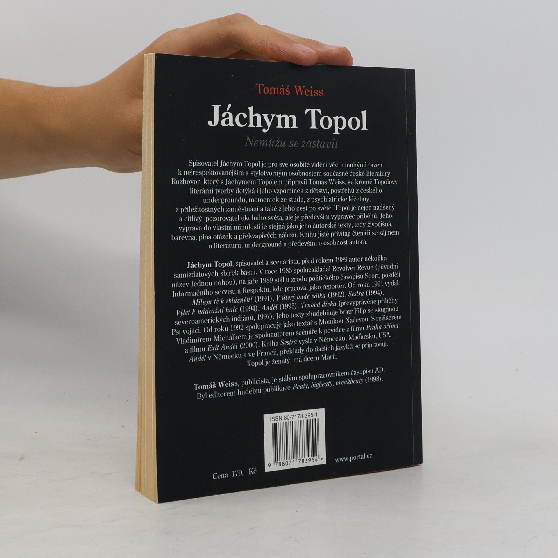 Jáchym Topol Jáchym Topol: Nemůžu se zastavit