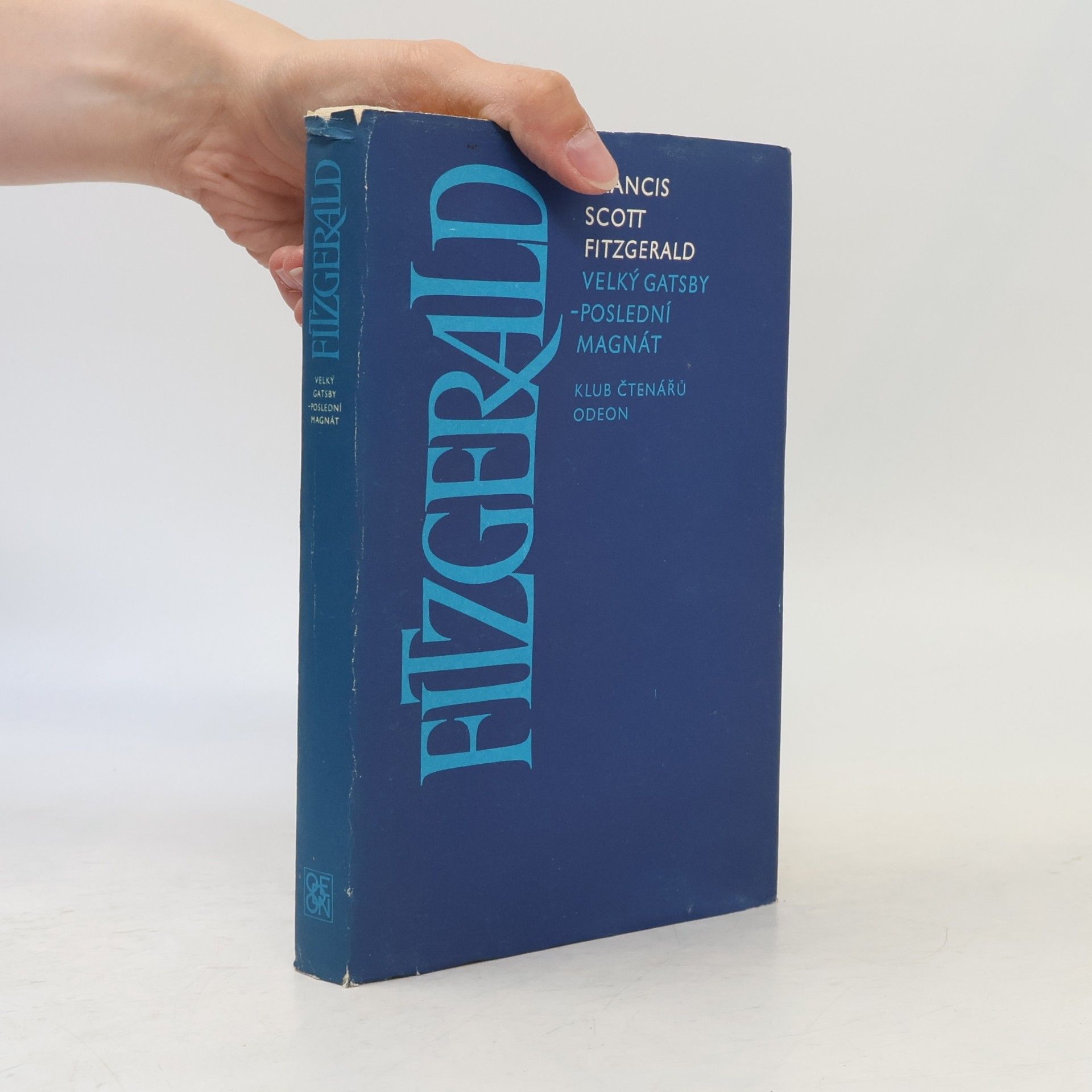 Francis Scott Fitzgerald Velký Gatsby. Poslední magnát