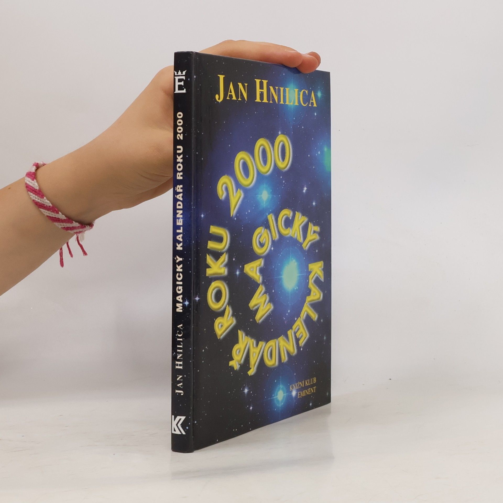 Jan Hnilica Magický kalendář roku 2000