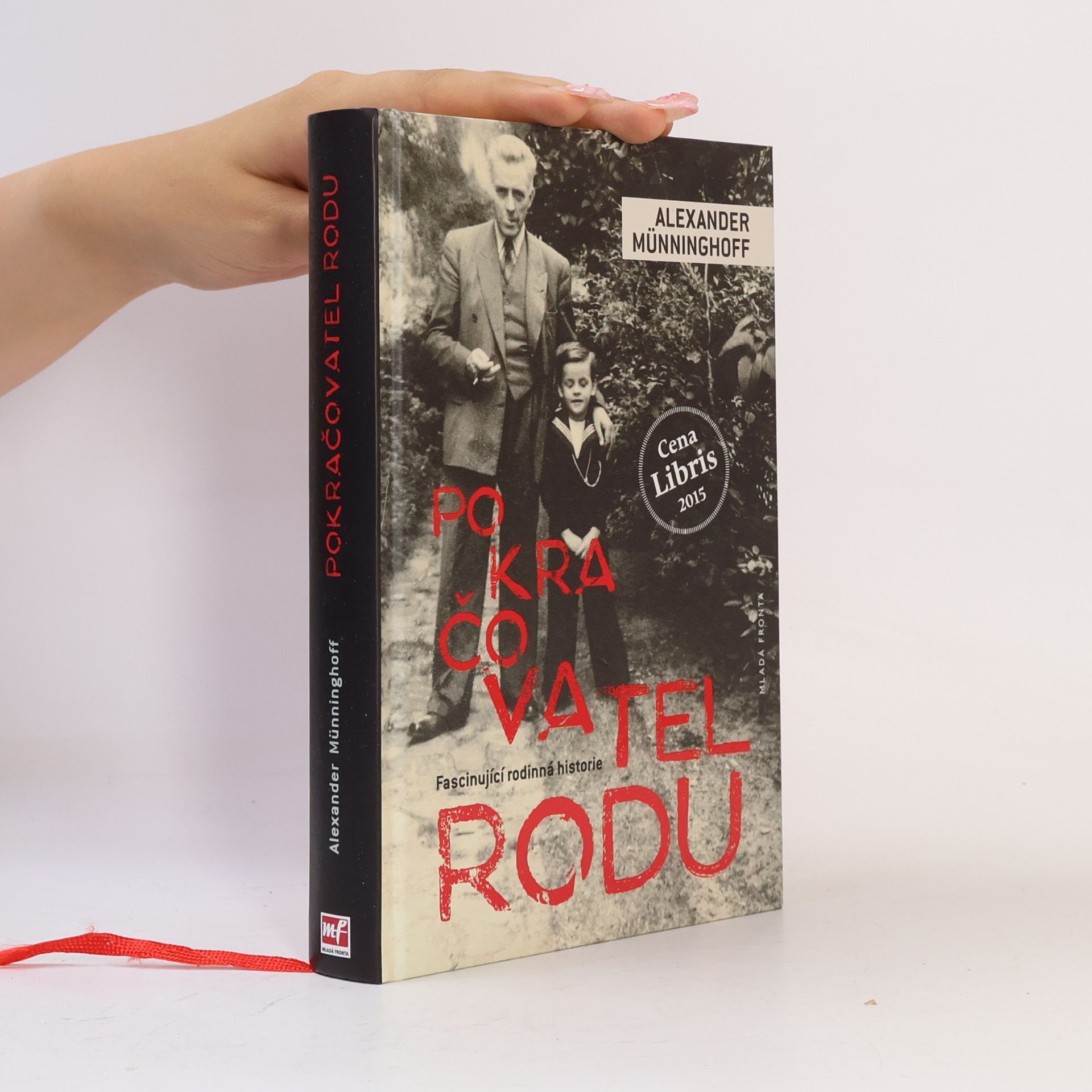 Alexander Münninghoff Pokračovatel rodu: Rodinná kronika