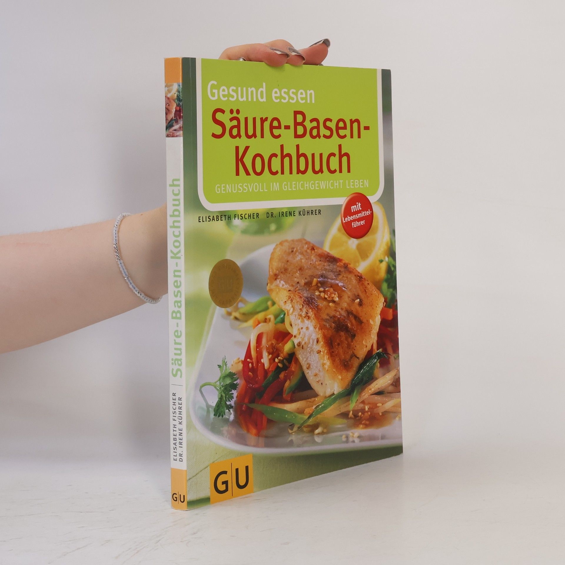 Irene Kührer Gesund essen - Säure-Basen-Kochbuch