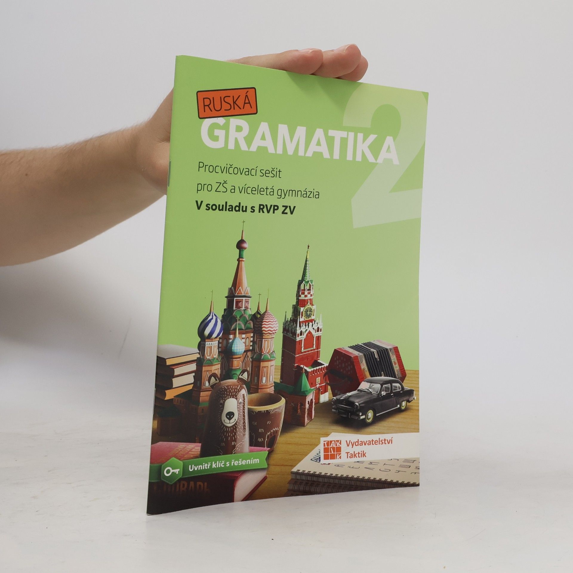 Olena Rassuzhdai Ruská gramatika 2 - Procvičovací sešit pro ZŠ a víceletá gymnázia