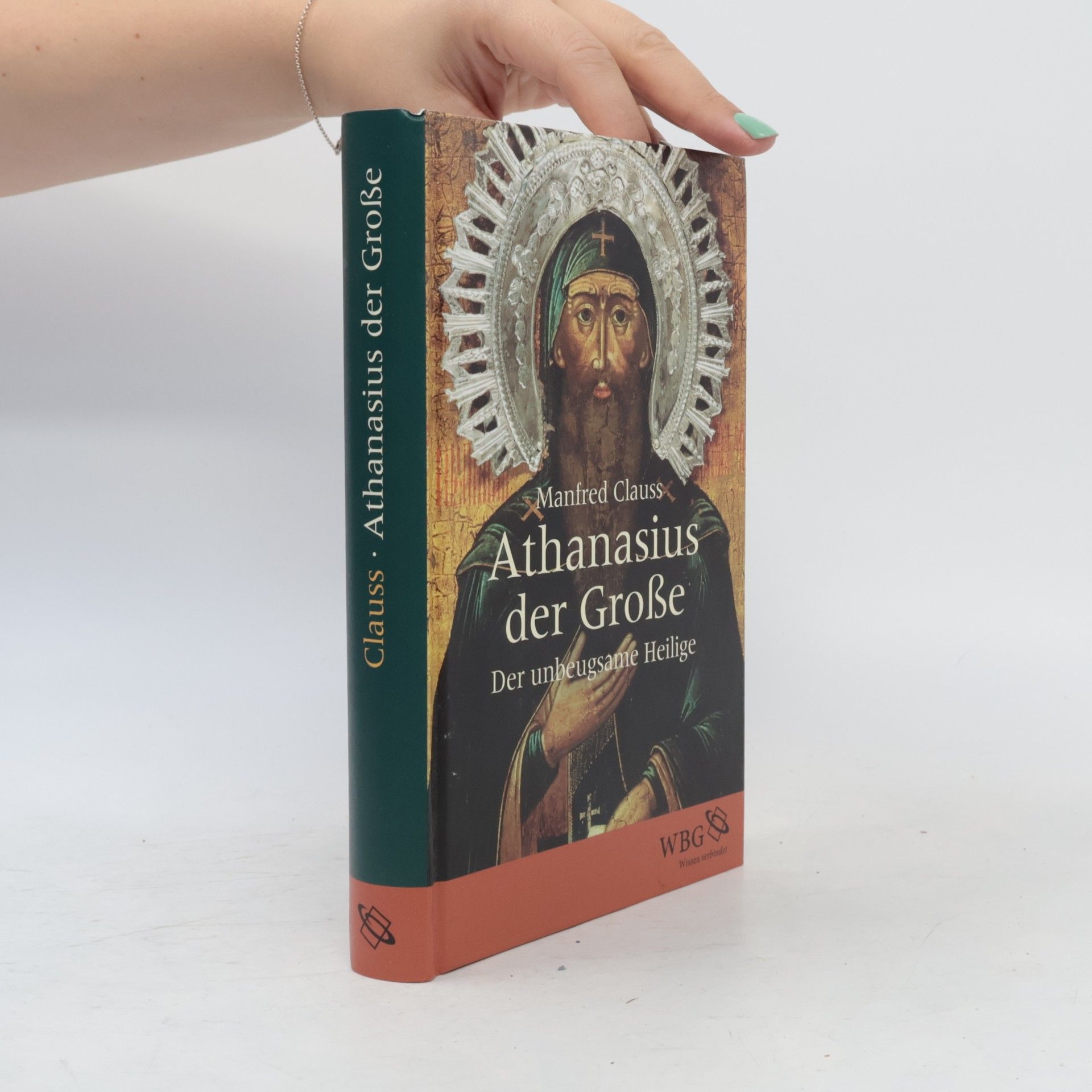 Manfred Clauss Athanasius der Grosse