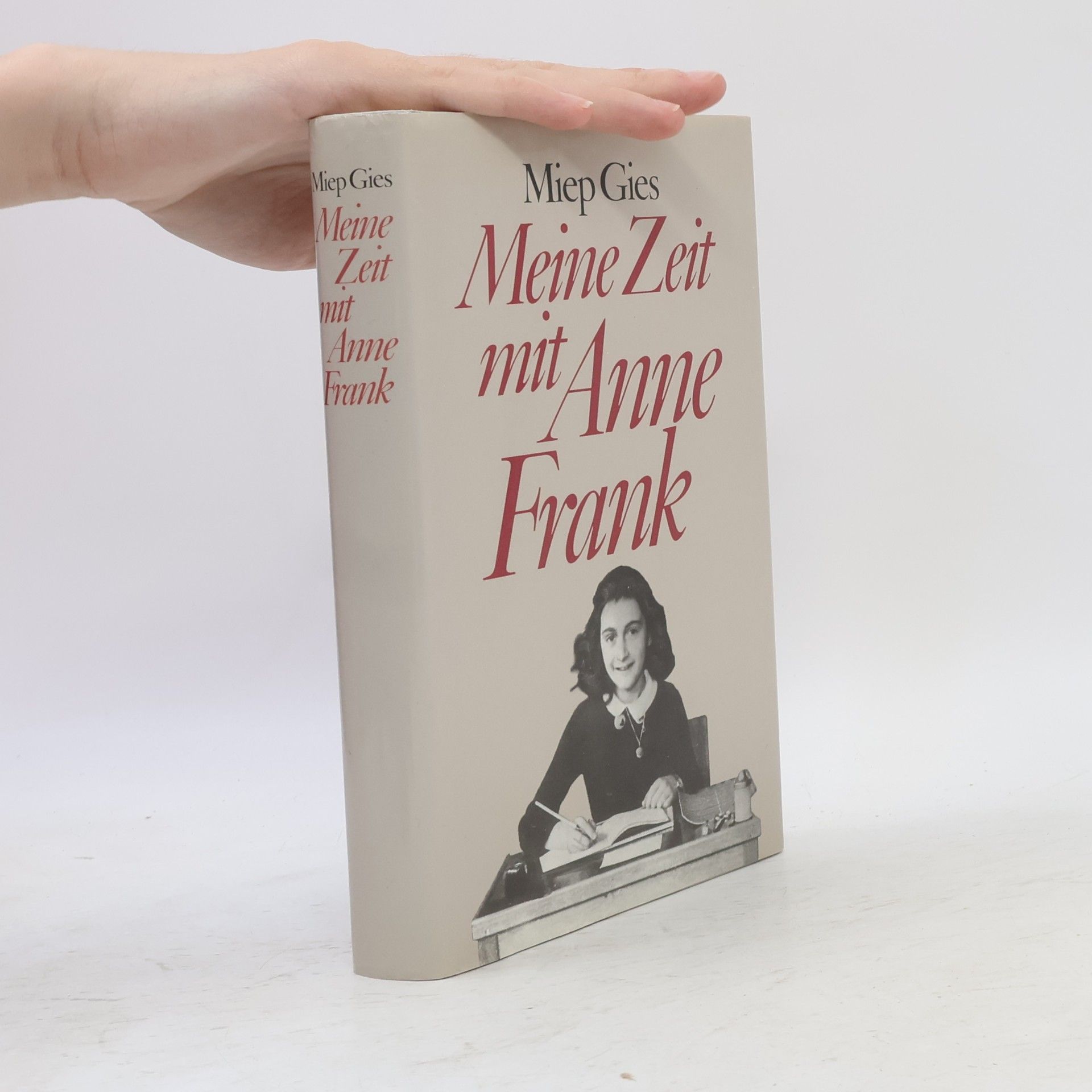 Miep Gies Meine Zeit mit Anne Frank