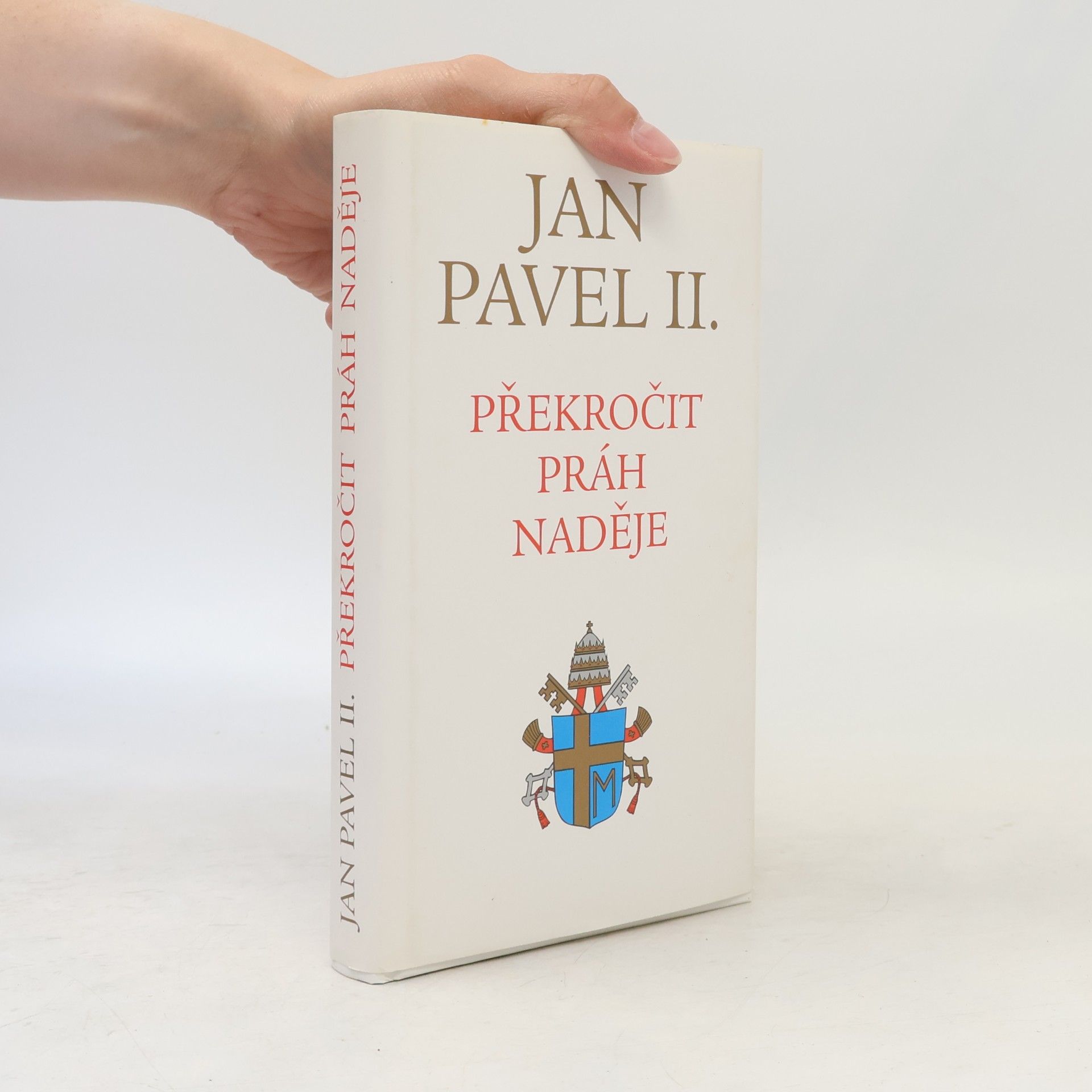 Vittorio Messori Překročit práh naděje