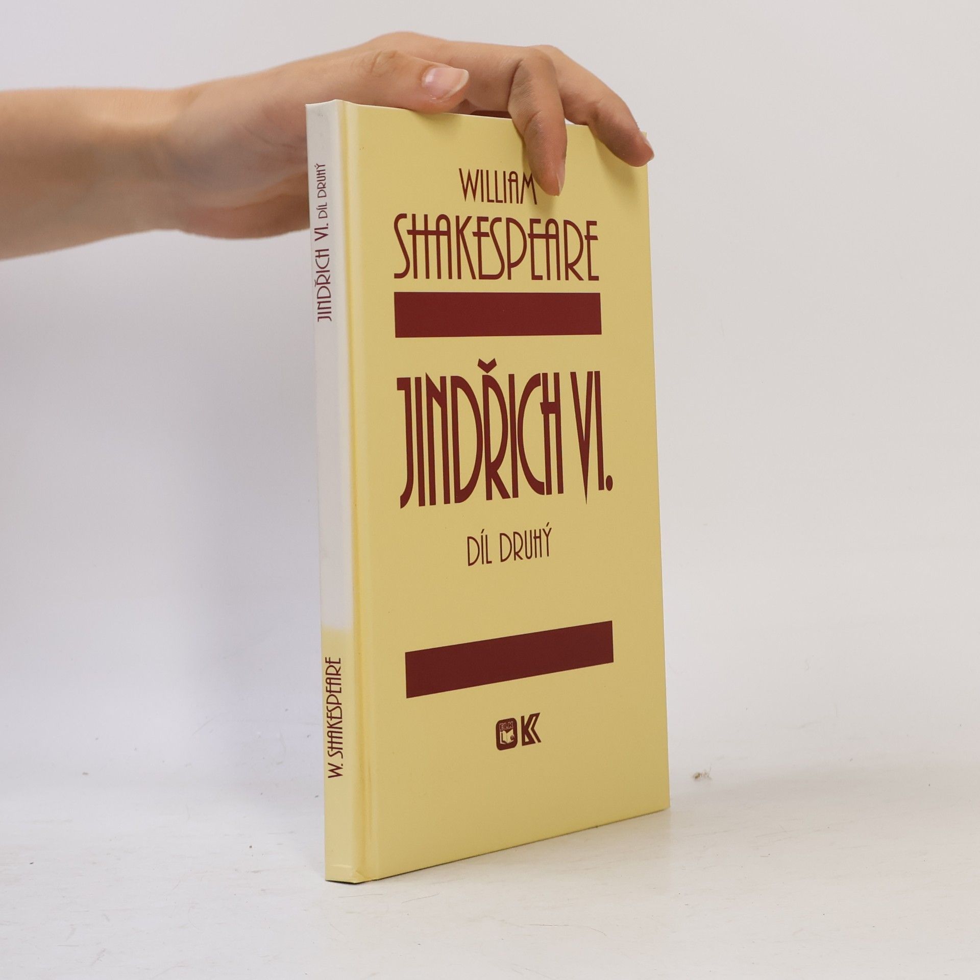 William Shakespeare Jindřich VI. Díl druhý