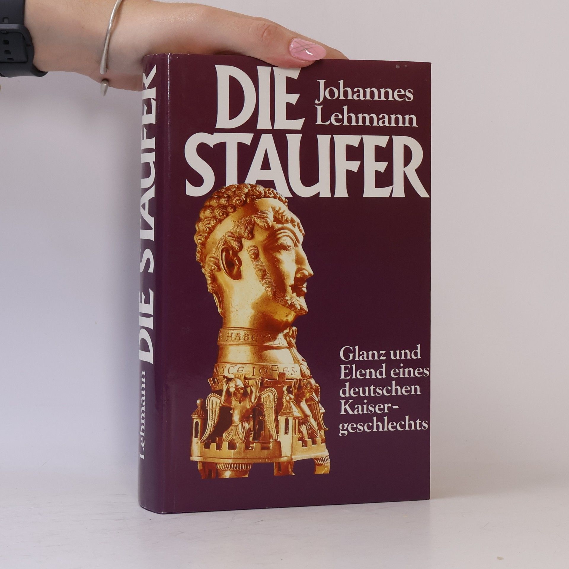 Johannes Lehmann Die Staufer