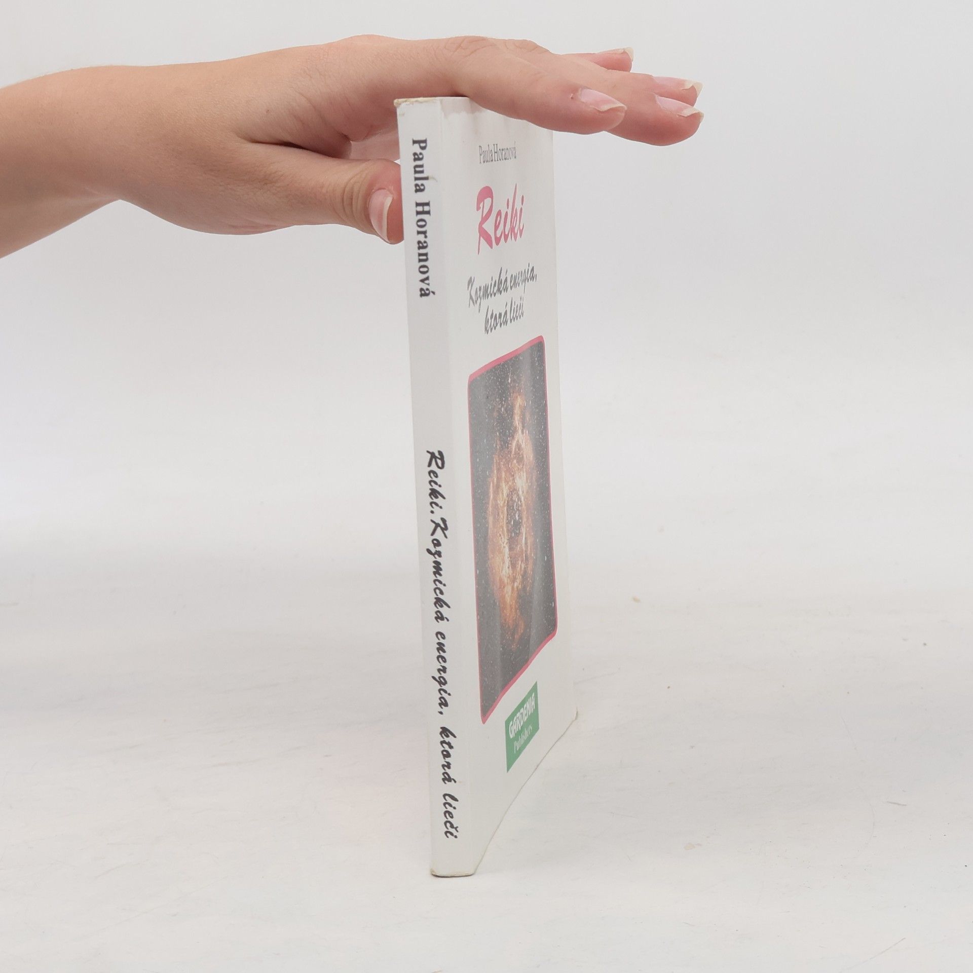 Paula Horan Reiki. Kozmická energia, ktorá liečí