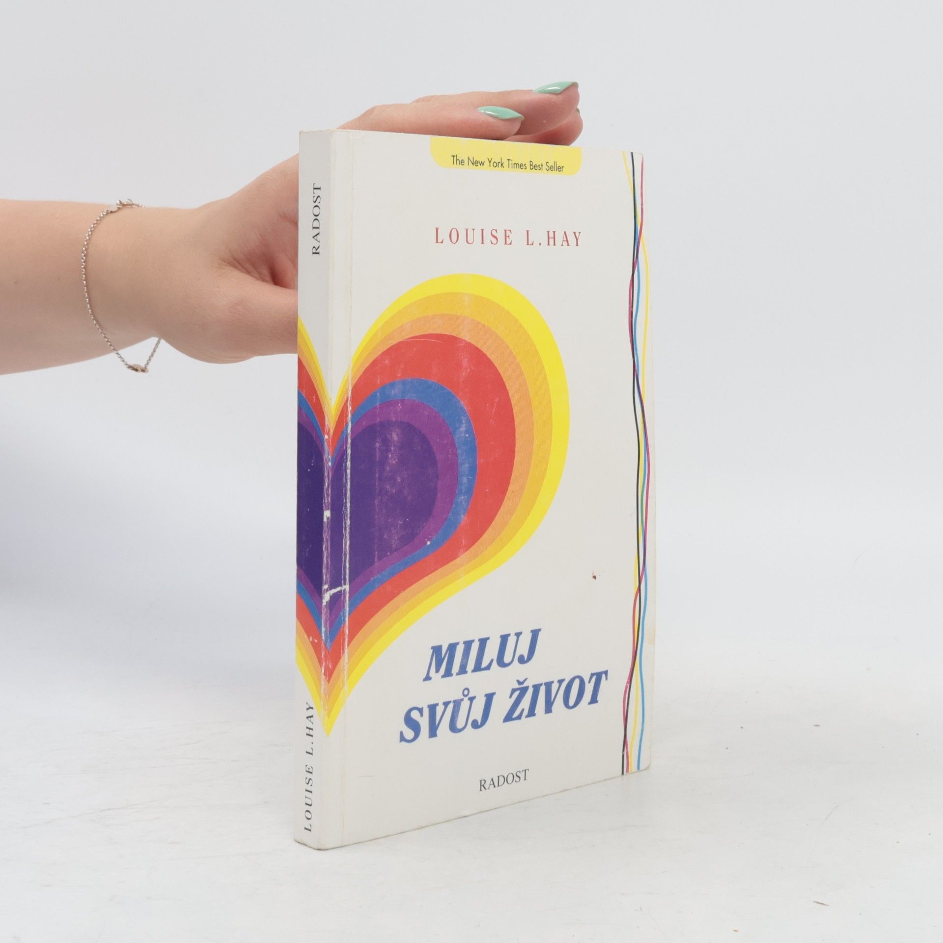 Louise Lynn Hay Miluj svůj život