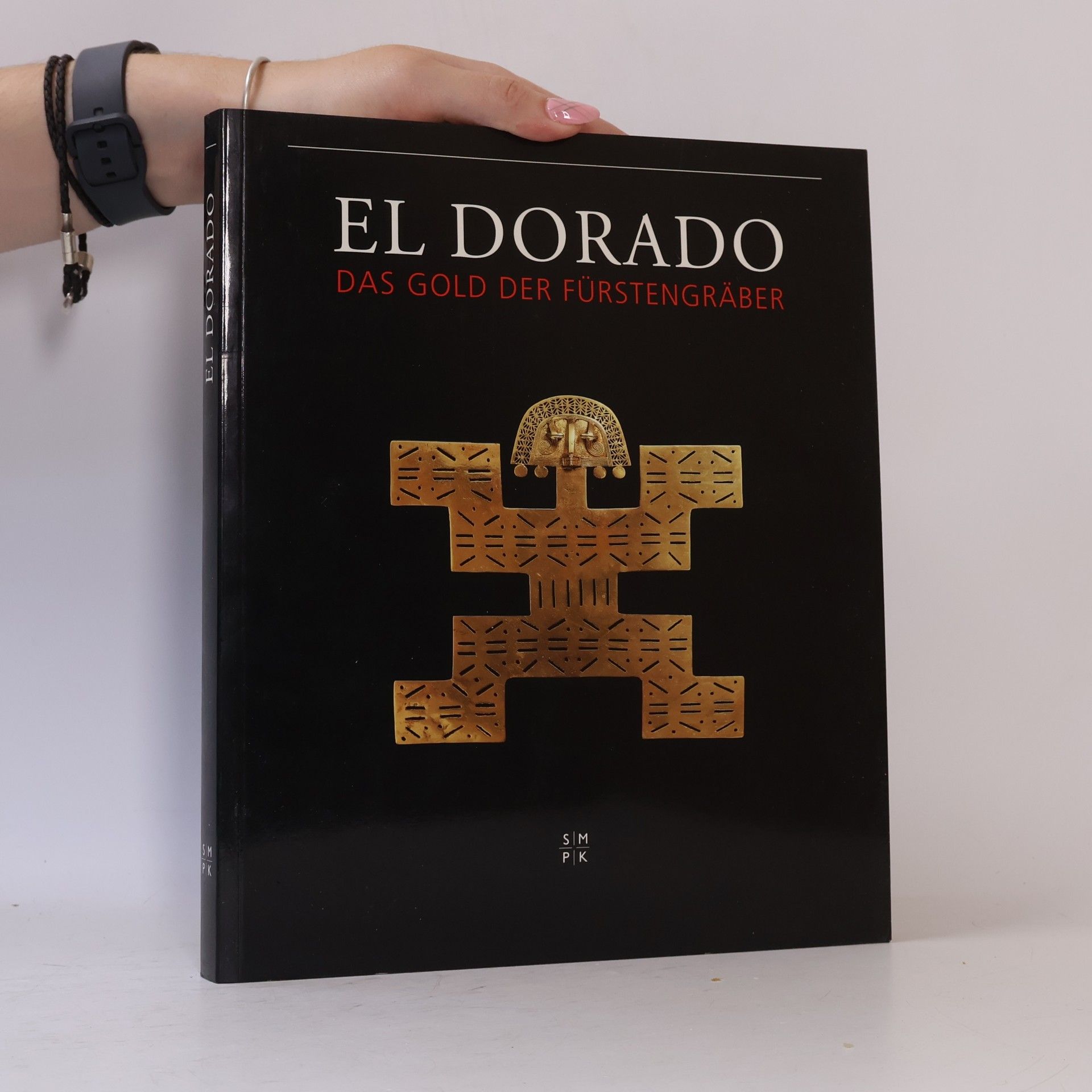 Collectif d'auteurs El Dorado : das Gold der Fürstengräber