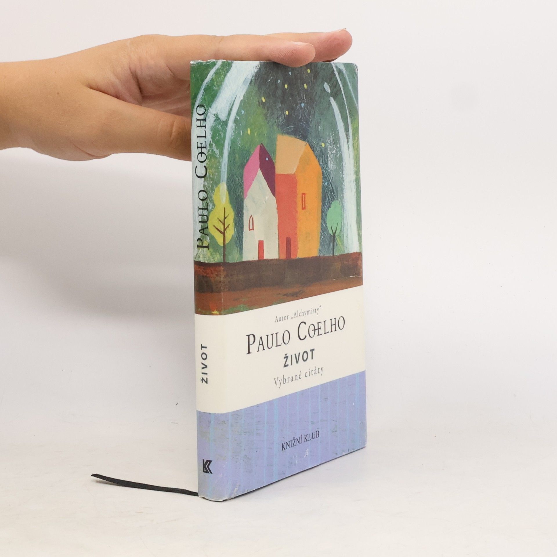Paulo Coelho Život - vybrané citáty