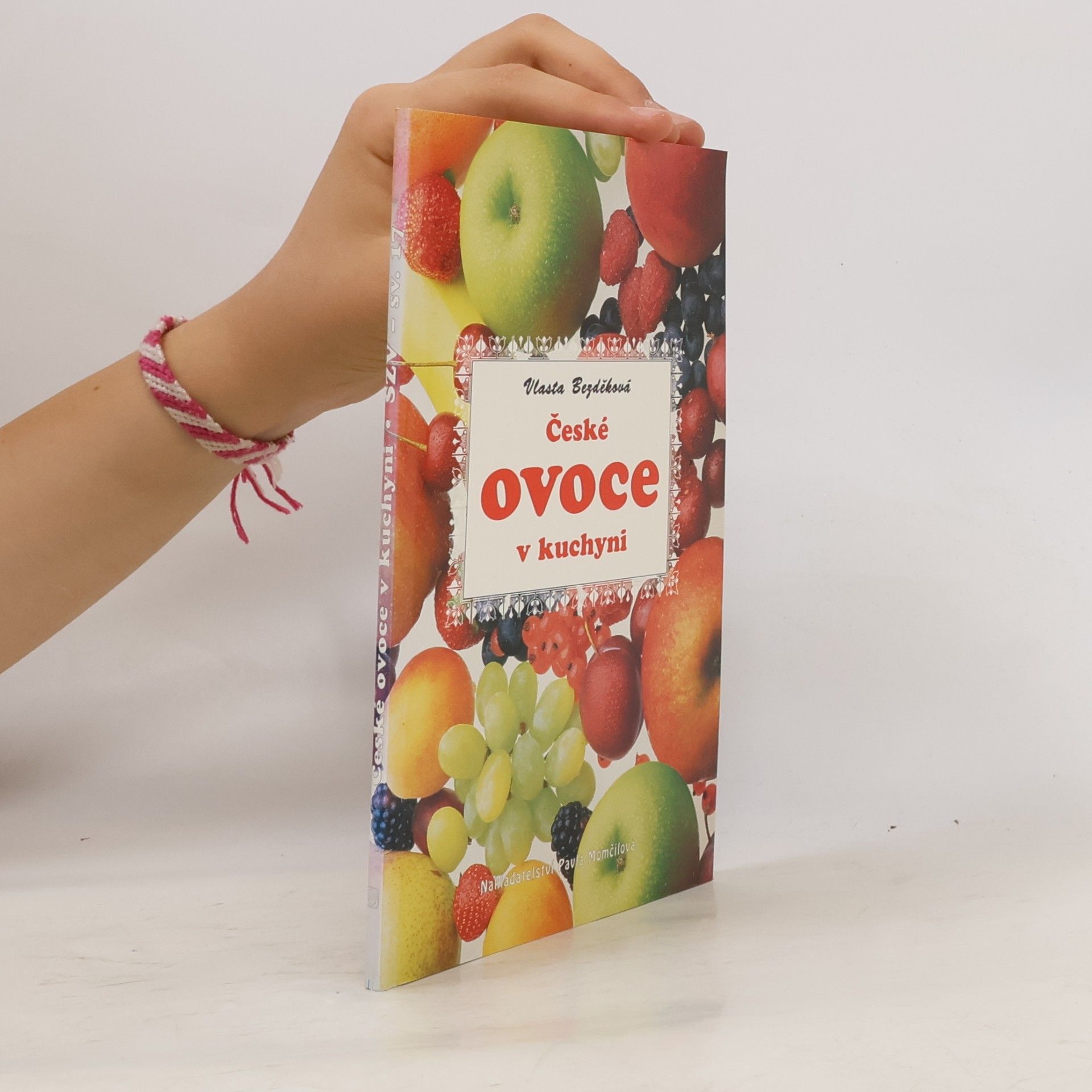 Vlasta Bezděková České ovoce v kuchyni