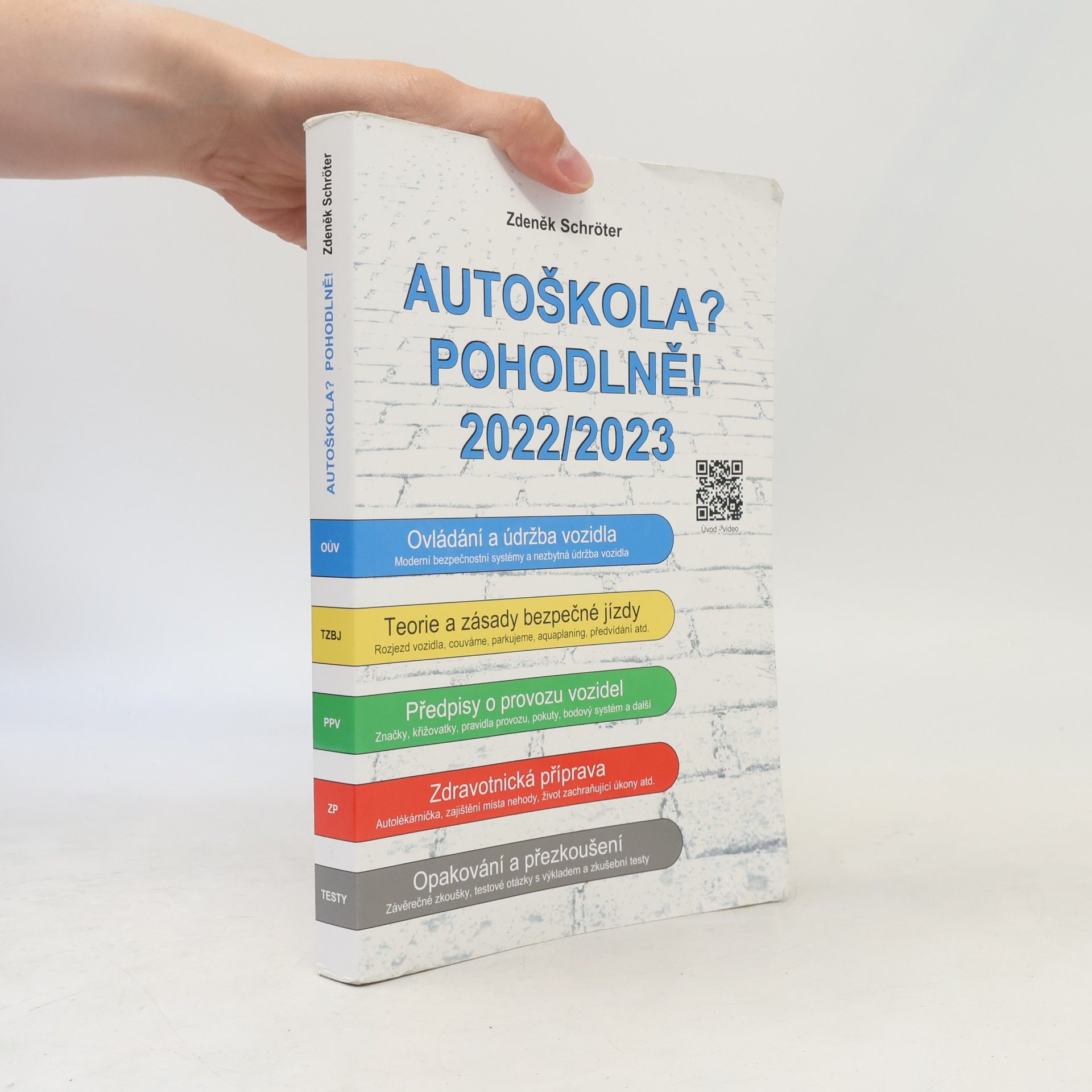 Zdeněk Schröter Autoškola? Pohodlně! 2022/2023