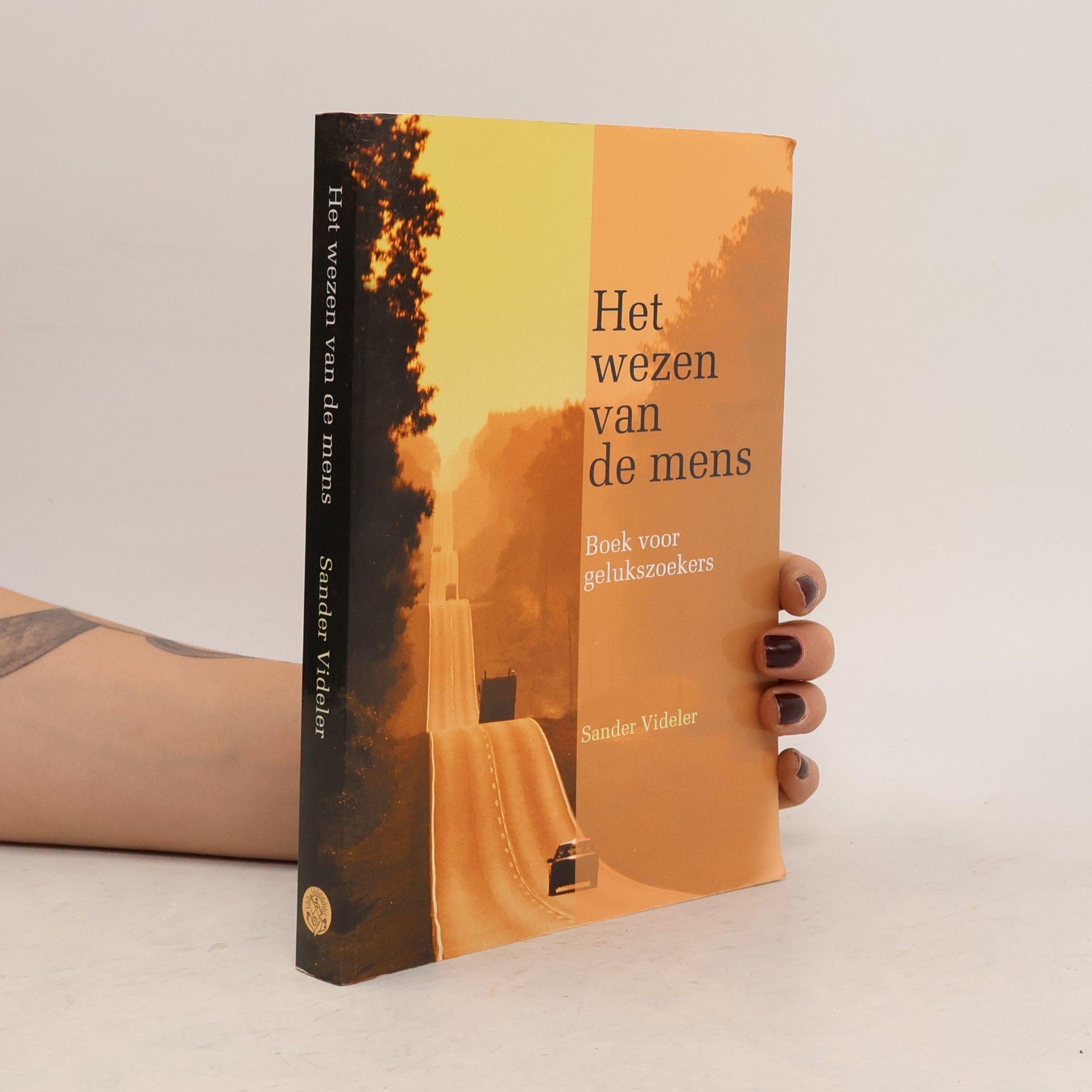 Sander Videler Het wezen van de mens: boek voor gelukzoekers
