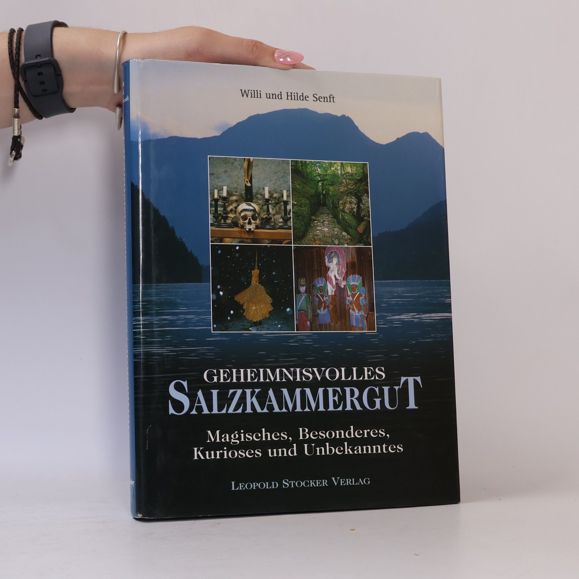 Willi Senft Geheimnisvolles Salzkammergut