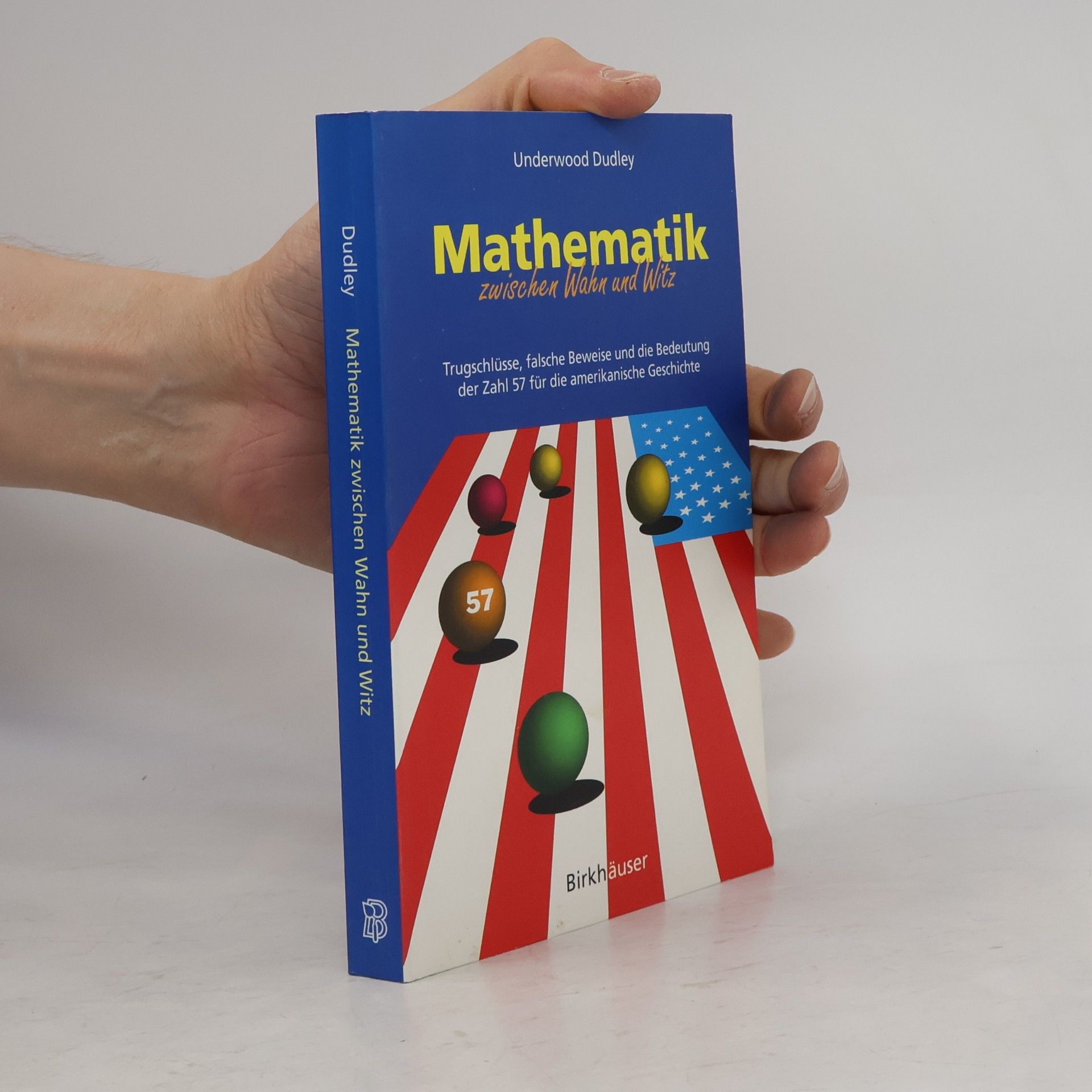 Underwood Dudley Mathematik zwischen Wahn und Witz