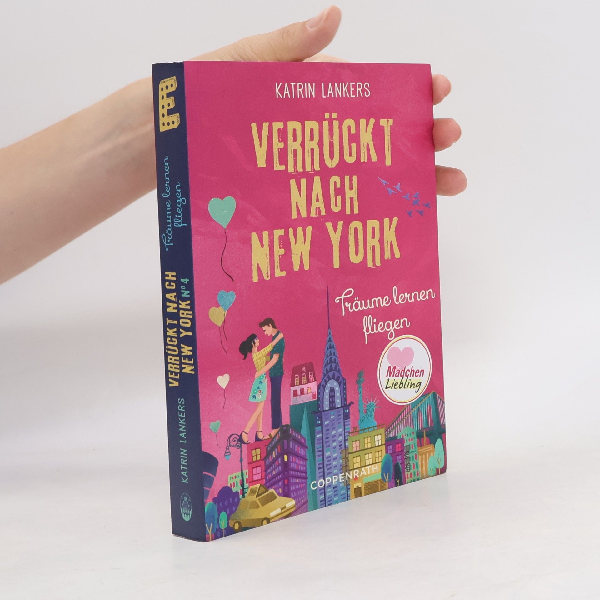 Katrin Lankers Verrückt nach New York - Träume lernen fliegen